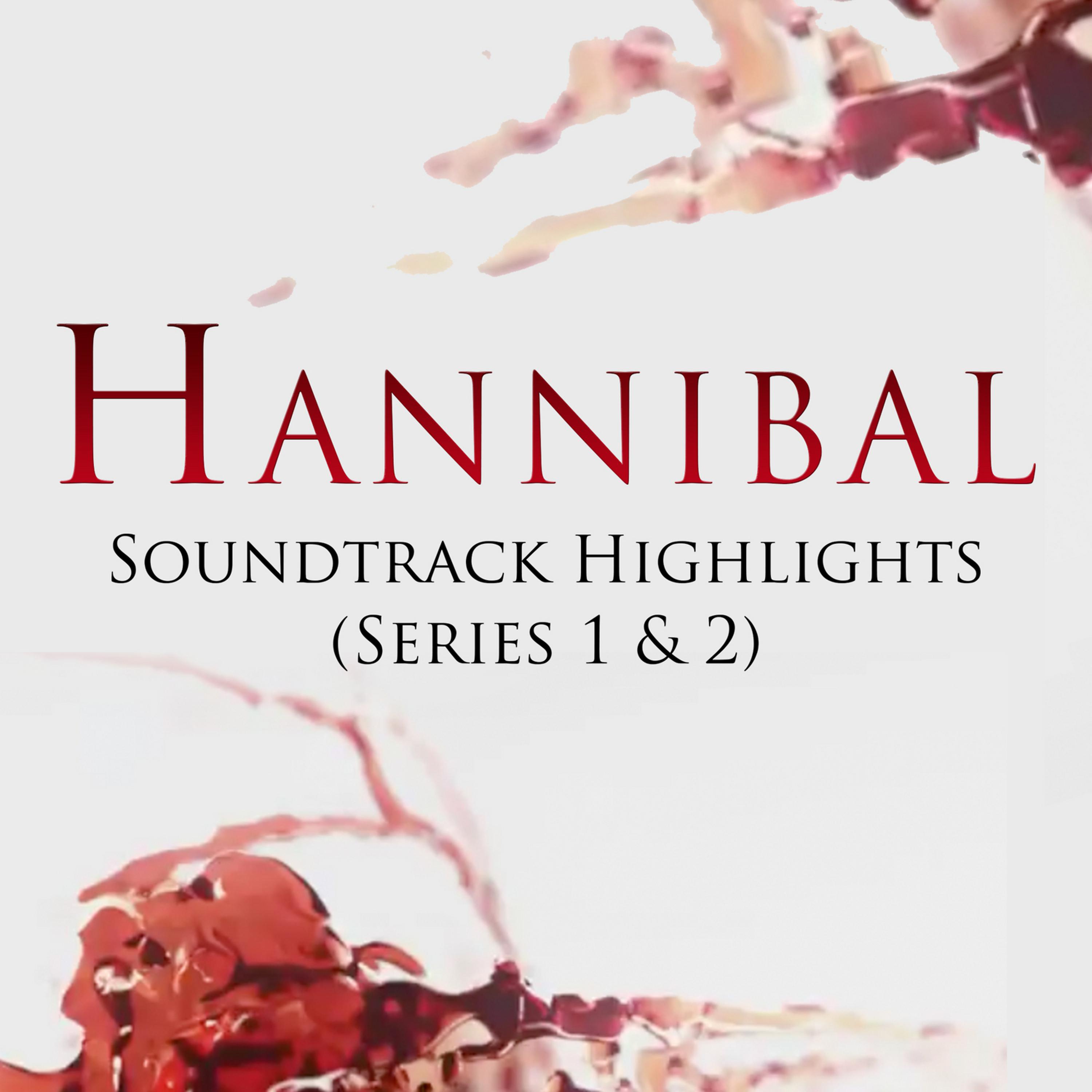 Постер альбома Hannibal: Soundtrack Highlights Series 1 & 2