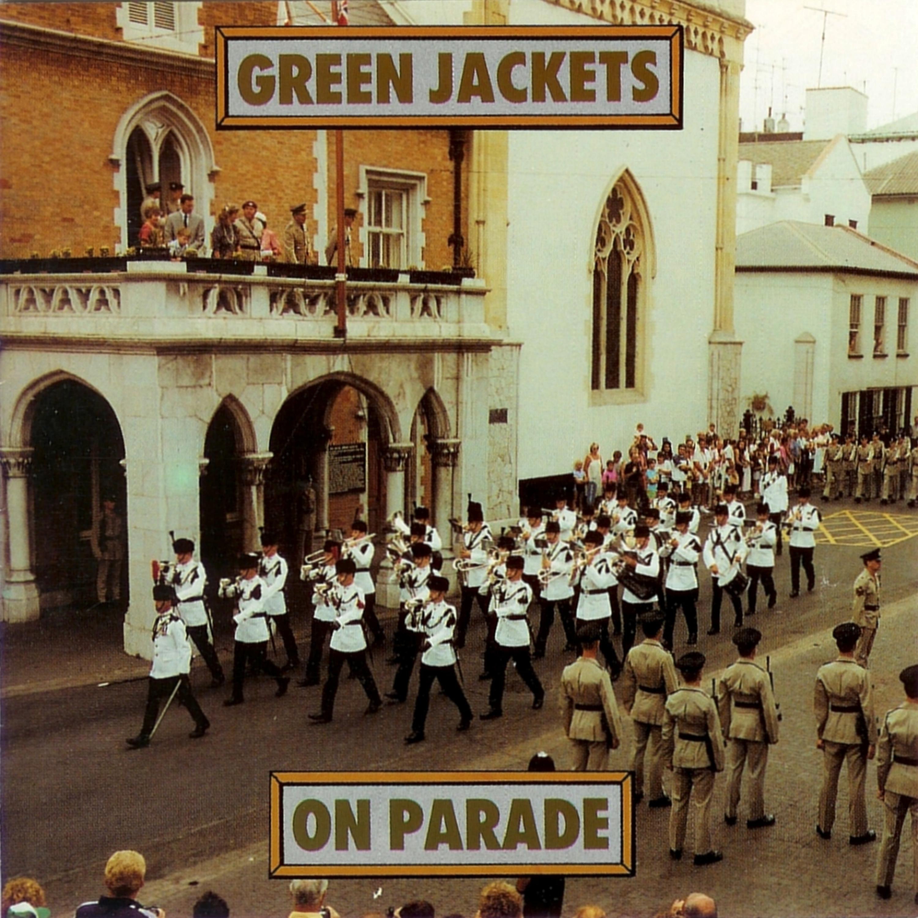 Постер альбома Green Jackets On Parade
