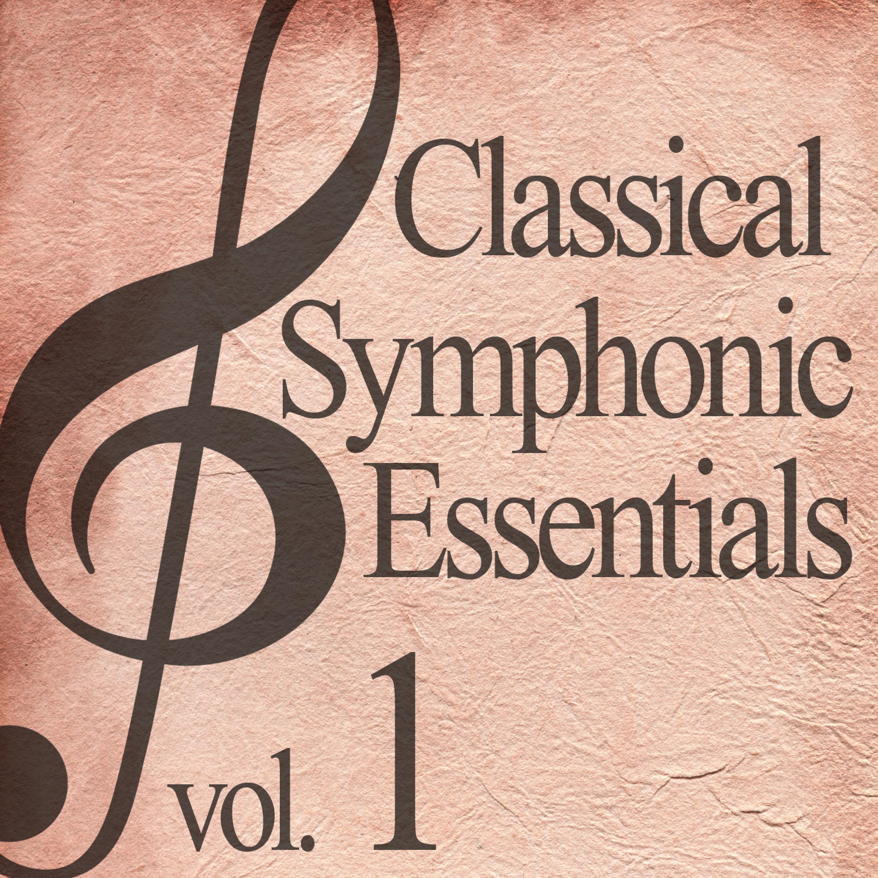 Постер альбома Classical Symphonic Essentials, Vol. 1