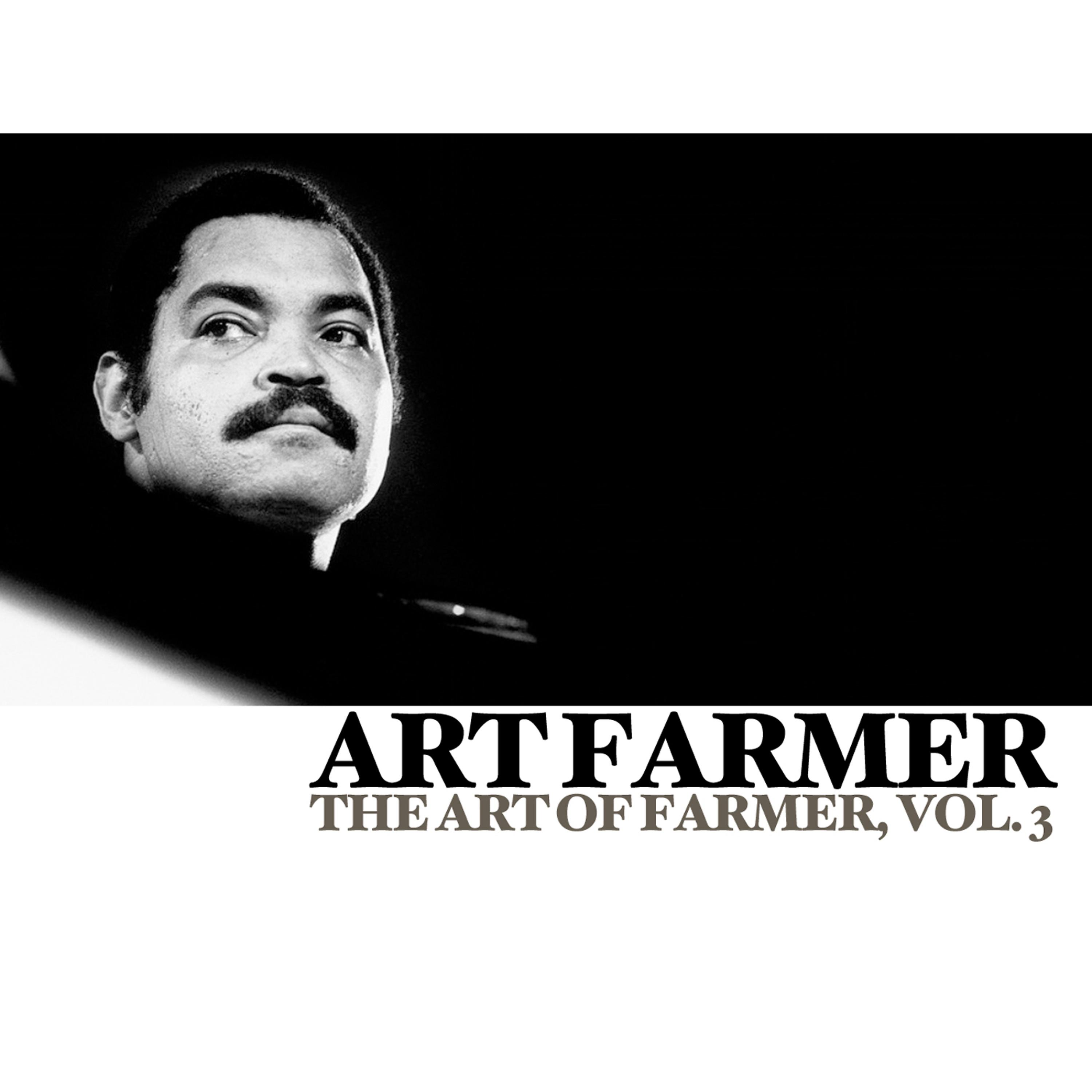 Постер альбома The Art of Farmer, Vol. 3