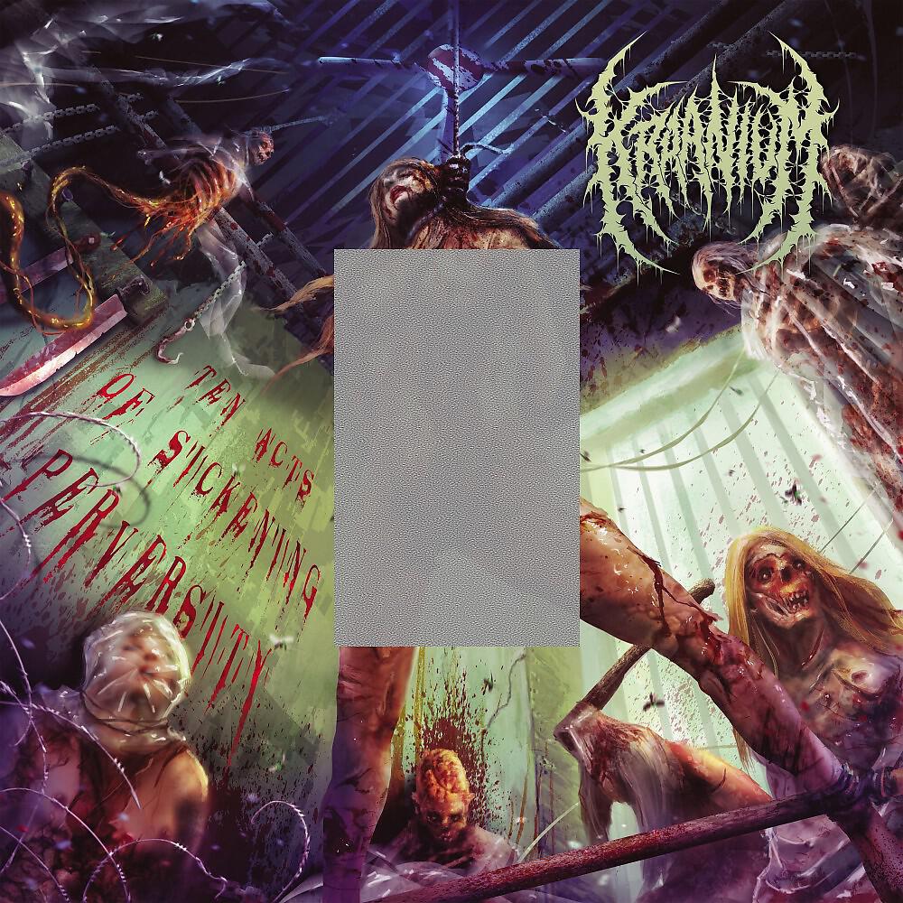 Kraanium - Chowing on Rectal Discharge