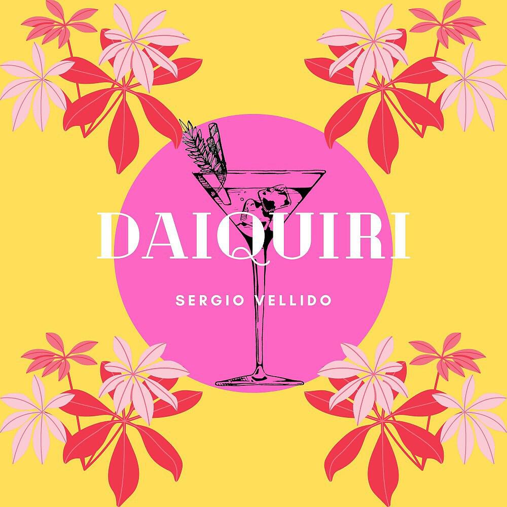 Sergio Vellido - Daiquiri
