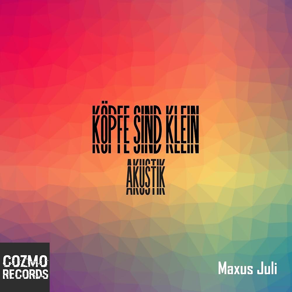 Постер альбома Köpfe sind klein (Akustik Version)