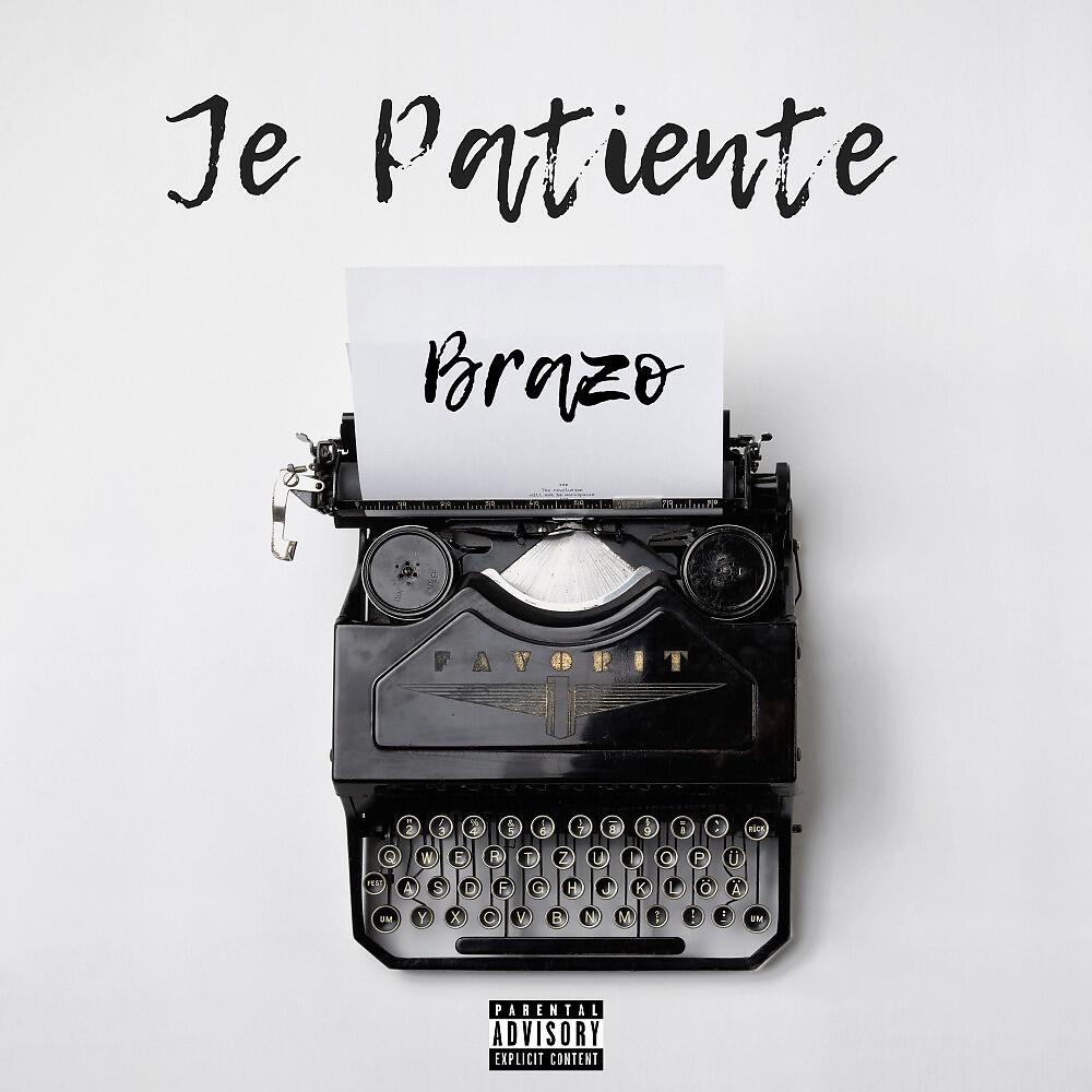Brazo - Je patiente