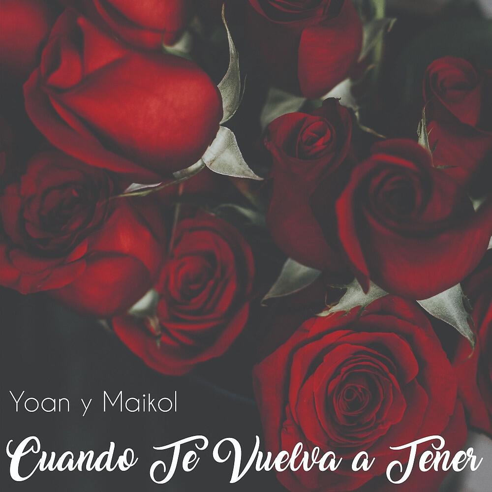 Yoan - Cuando Te Vuelva a Tener