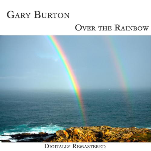 Постер альбома Over the Rainbow (Digitally Remastered)