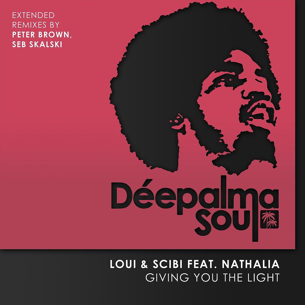 Loui & Scibi - Giving You the Light (Seb Skalski Extended Remix)