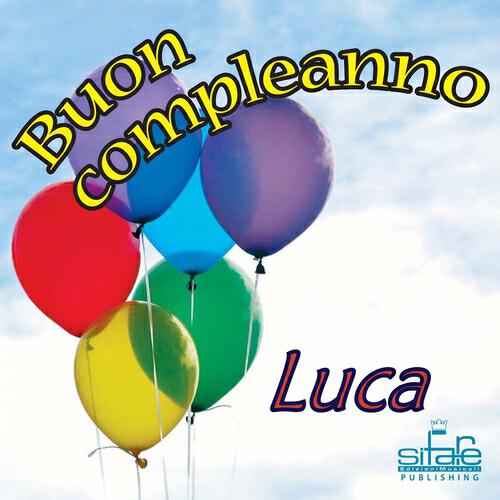 Michael & Frencis - Tanti Auguri a Te Luca (Auguri Luca)