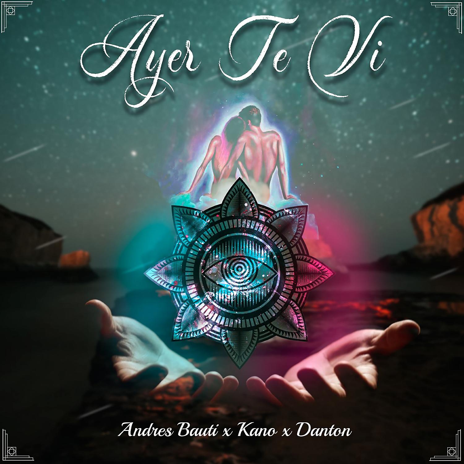 Постер альбома Ayer Te Vi (feat. Andres Bauti & Kano)