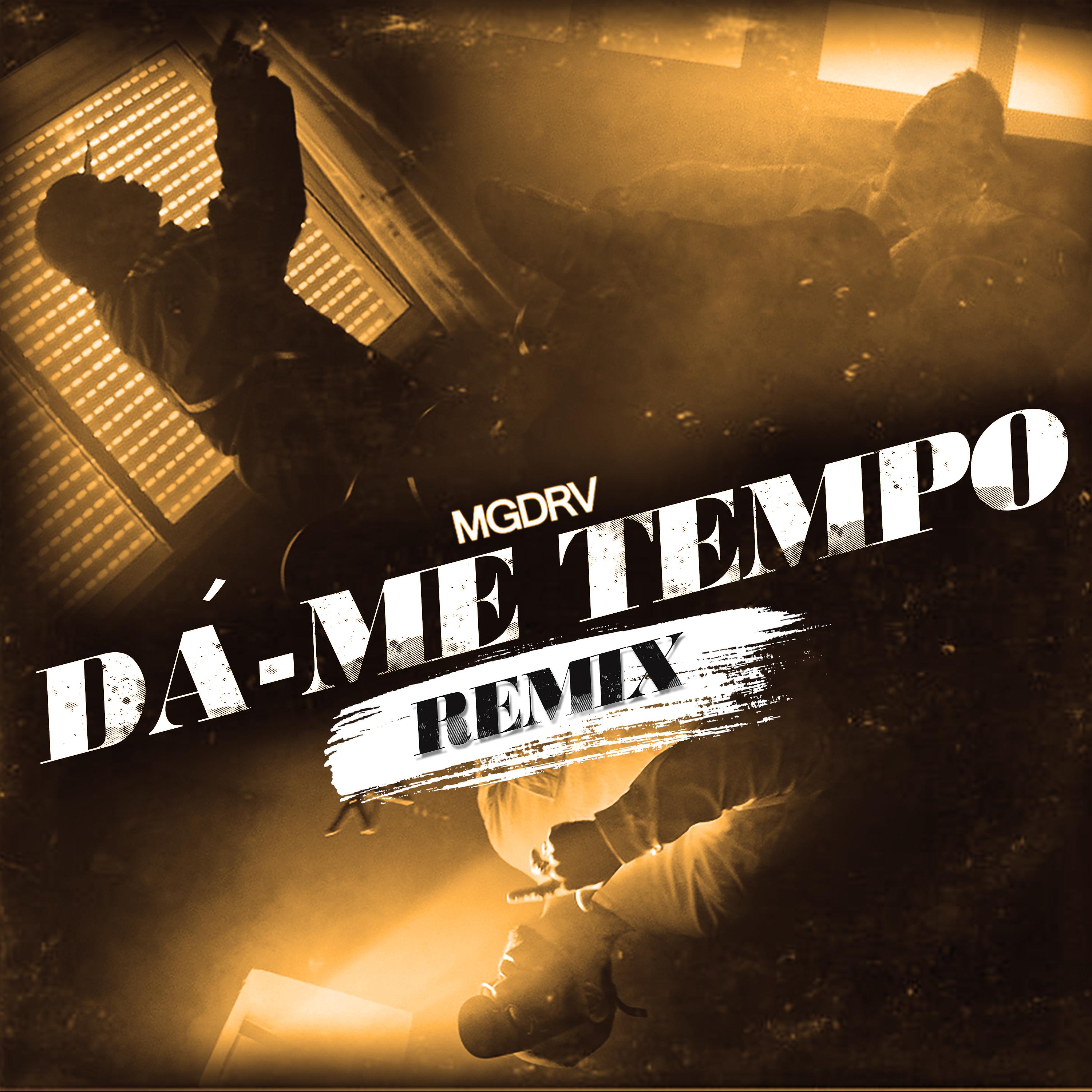 Постер альбома Dá-Me Tempo (Remix)
