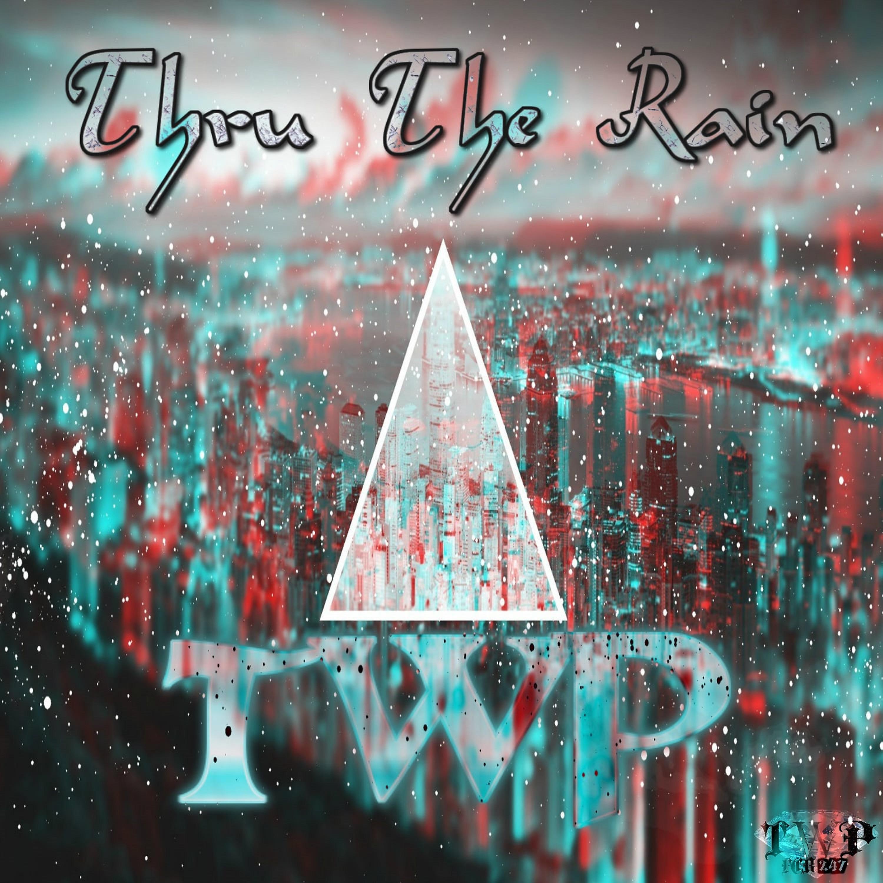 Постер альбома Thru the Rain