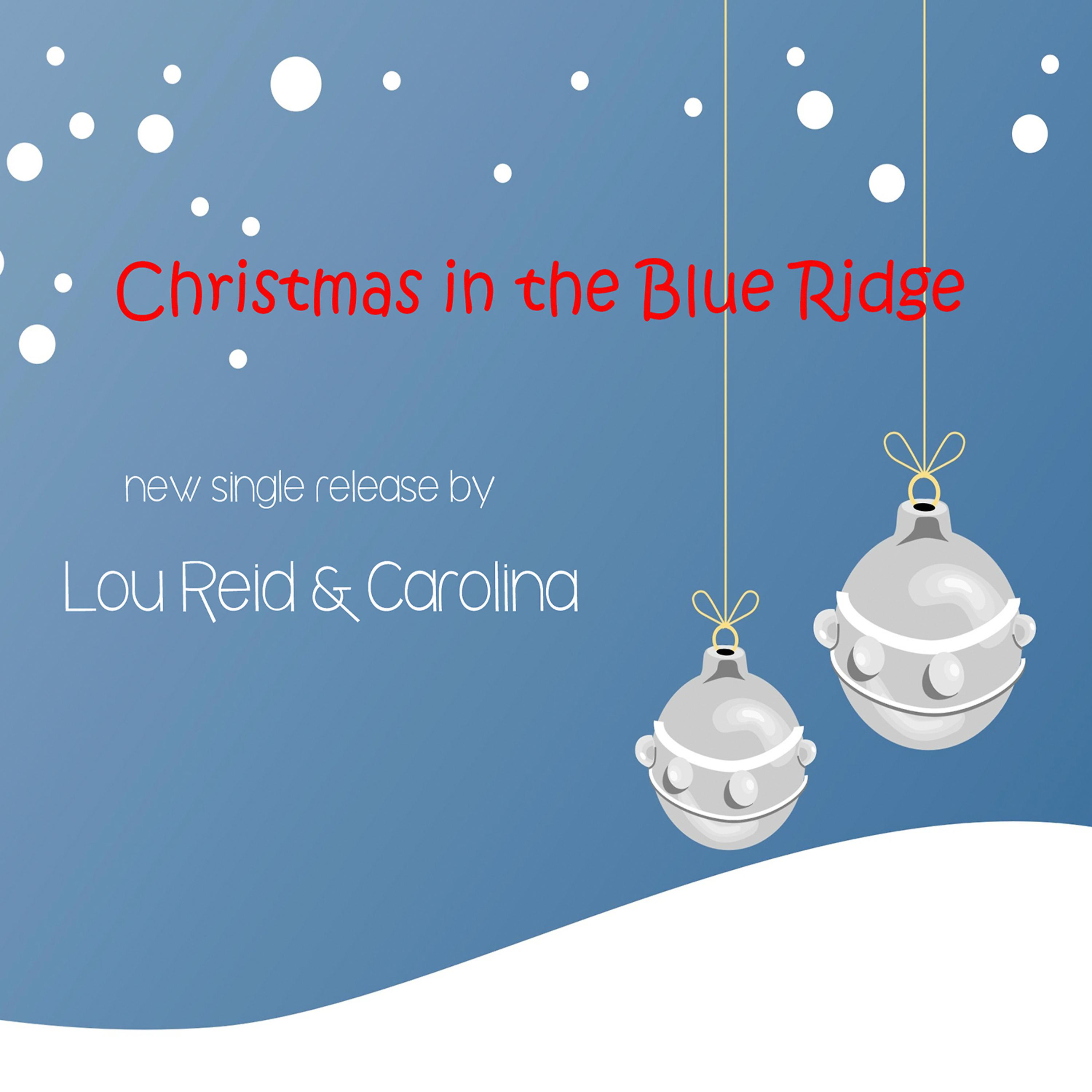 Постер альбома Christmas in the Blue Ridge - Single