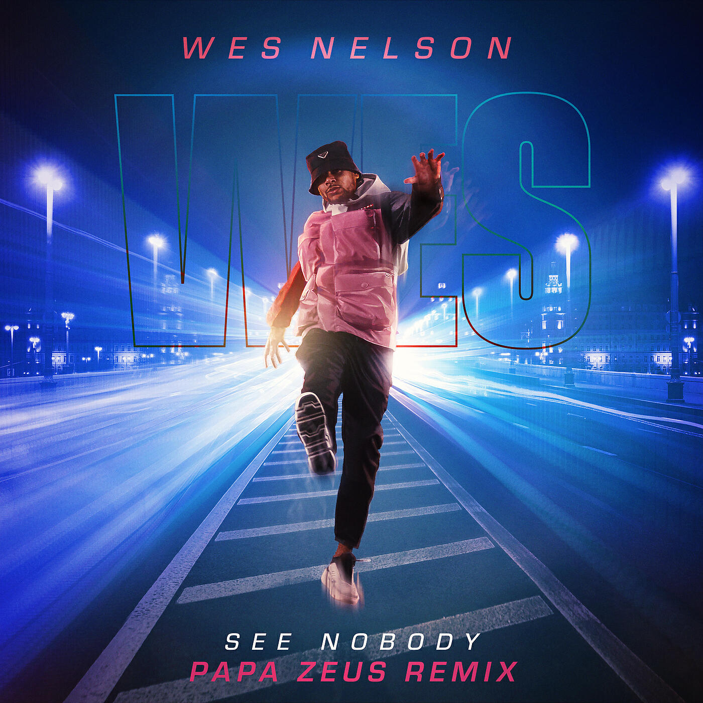 Wes Nelson - See Nobody (Papa Zeus Remix)