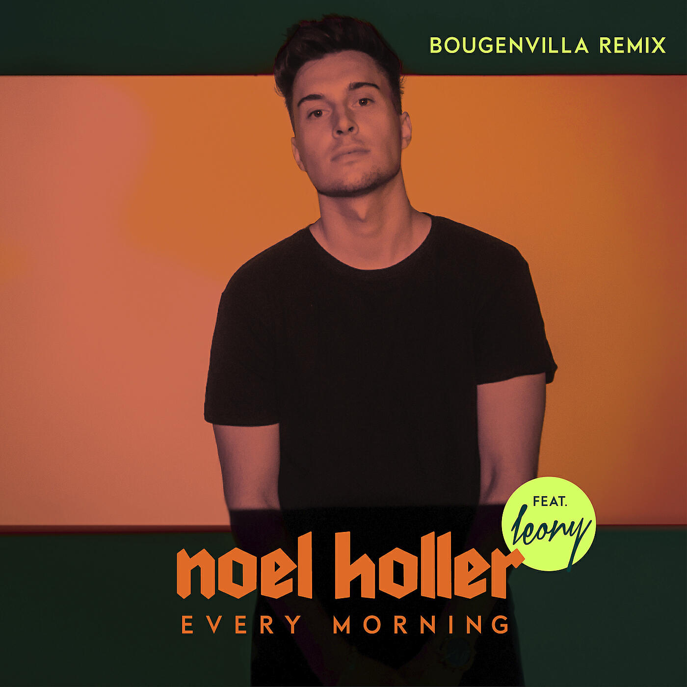 Noel Holler - Every Morning (Bougenvilla Remix)