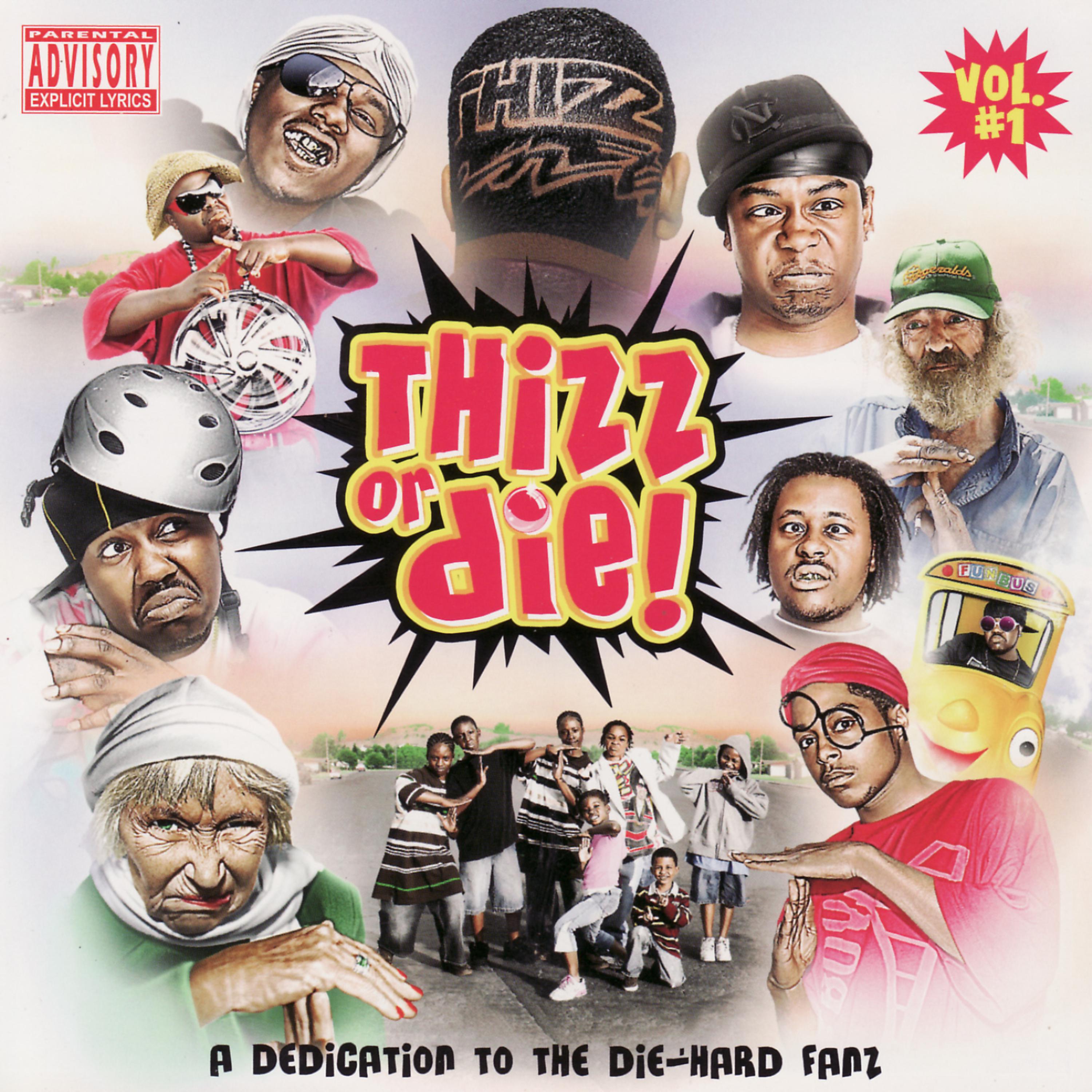 Постер альбома Thizz or Die! Volume 1