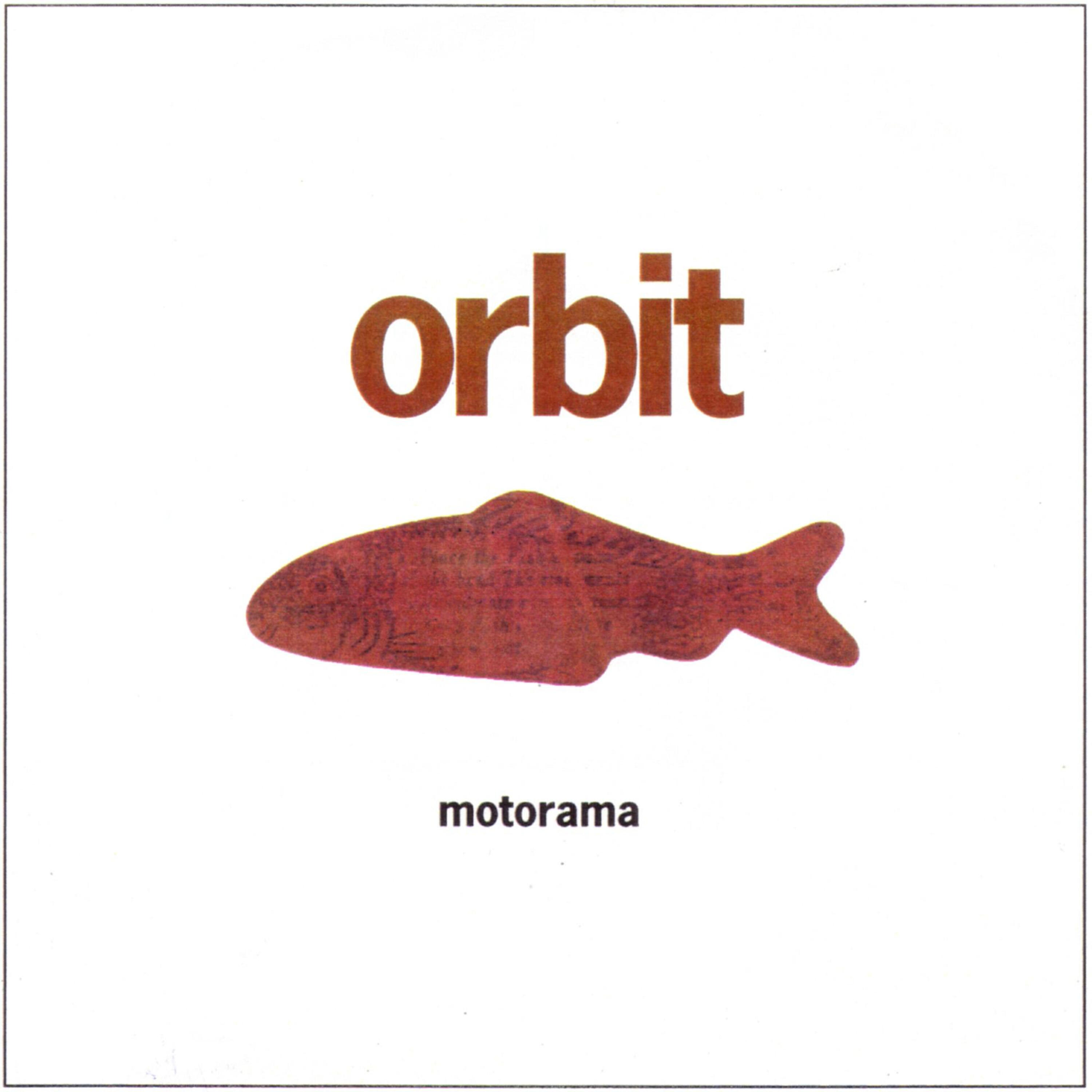 Orbit - Motorama (45 version)