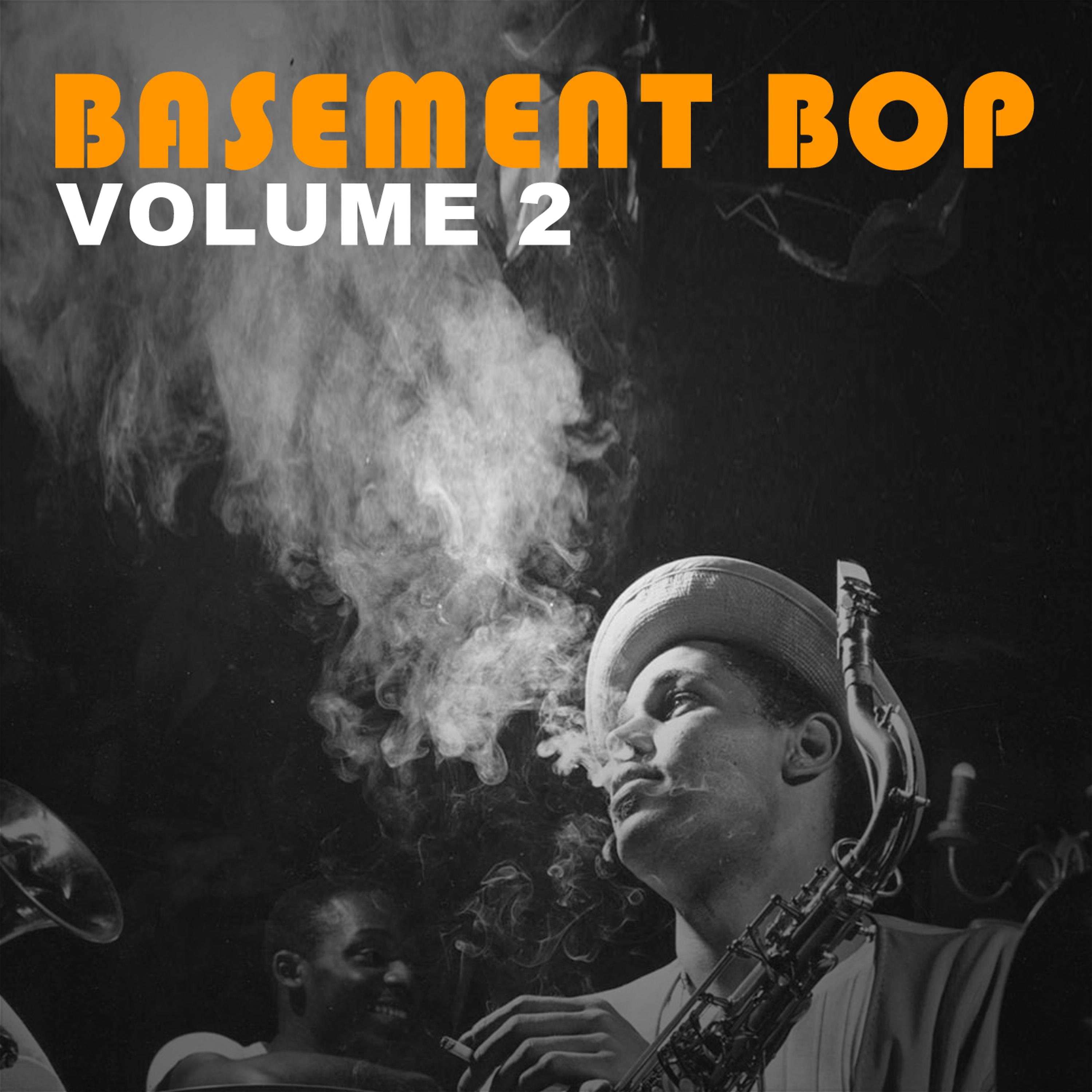 Постер альбома Basement Bop, Vol. 2