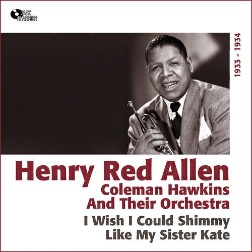 Henry Red Allen - You're Gonna Lose Your Gal