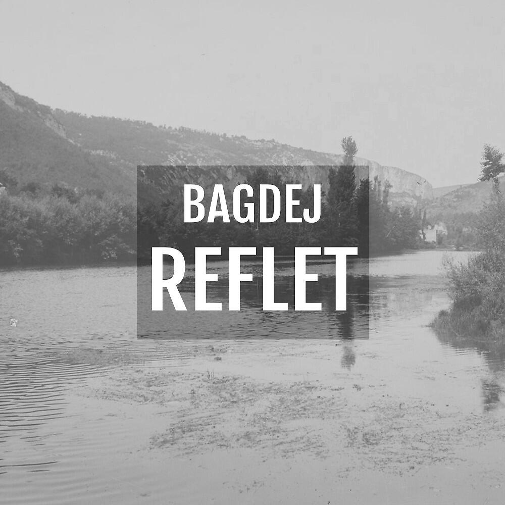 Bagdej - Reflet