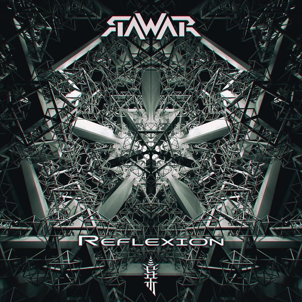 Rawar - Reflexion (Original Mix)