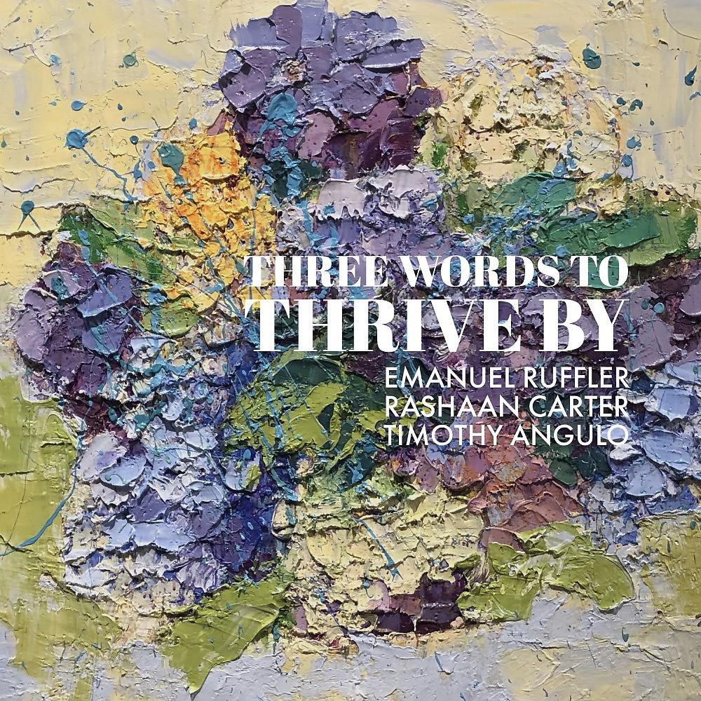 Постер альбома Three Words to Thrive