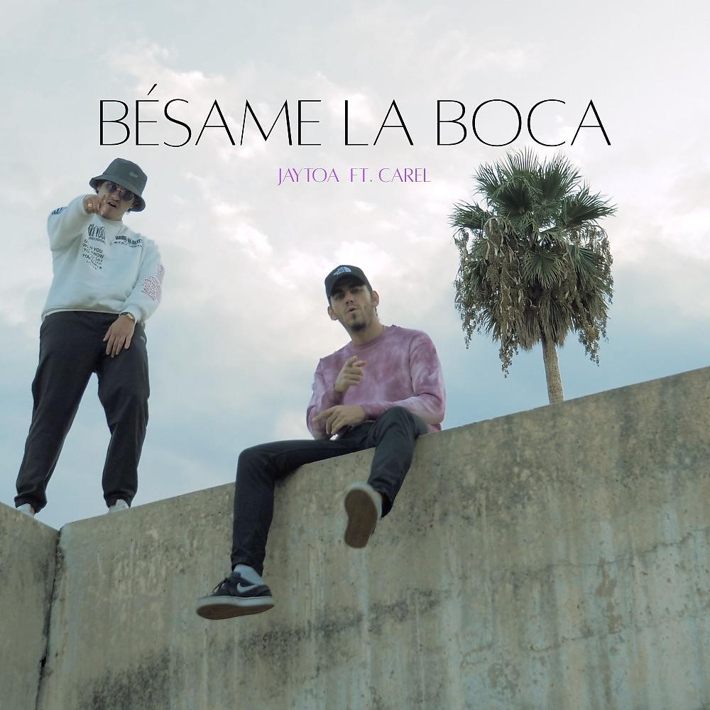 Постер альбома Bésame la Boca