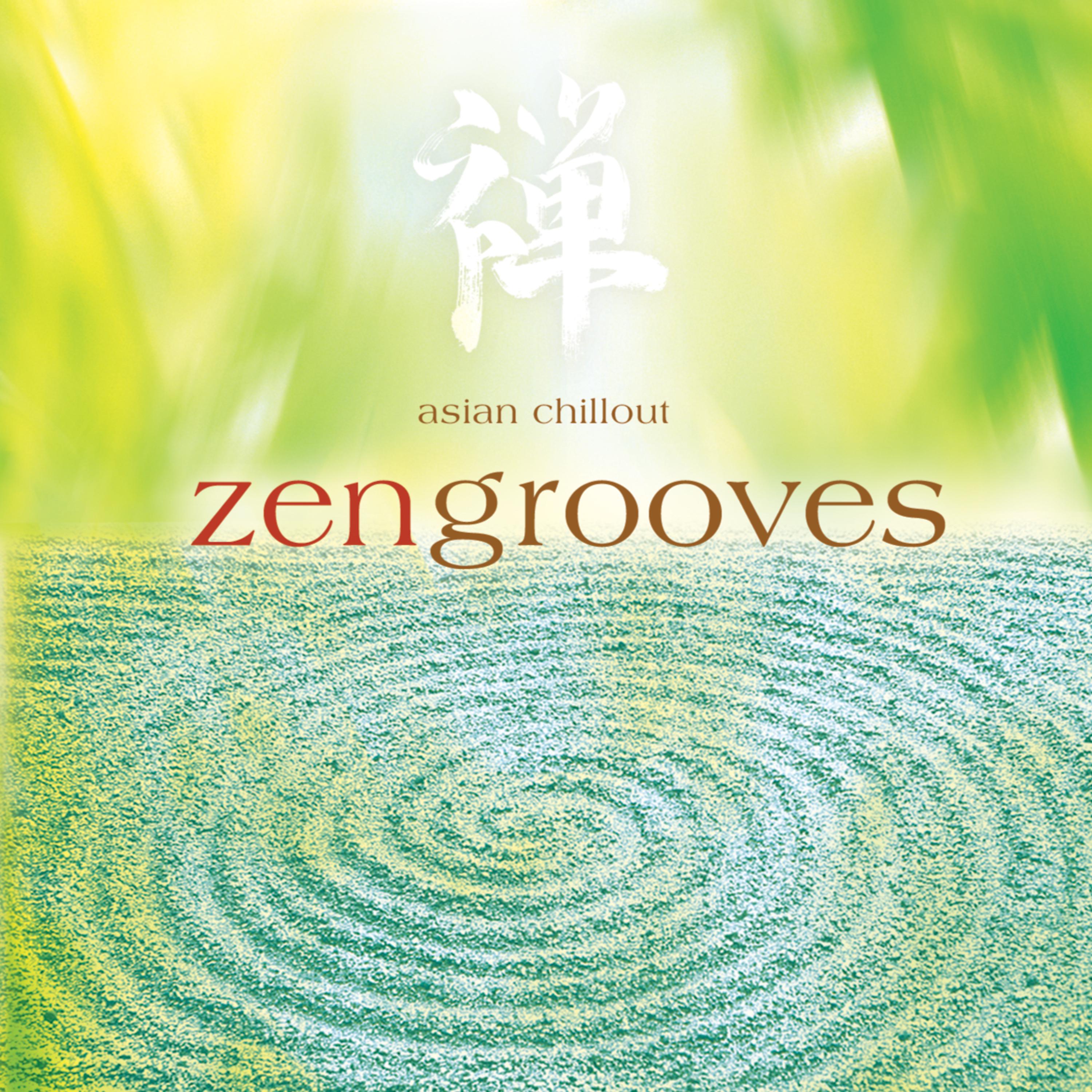 Постер альбома Zengrooves: Asian Chillout