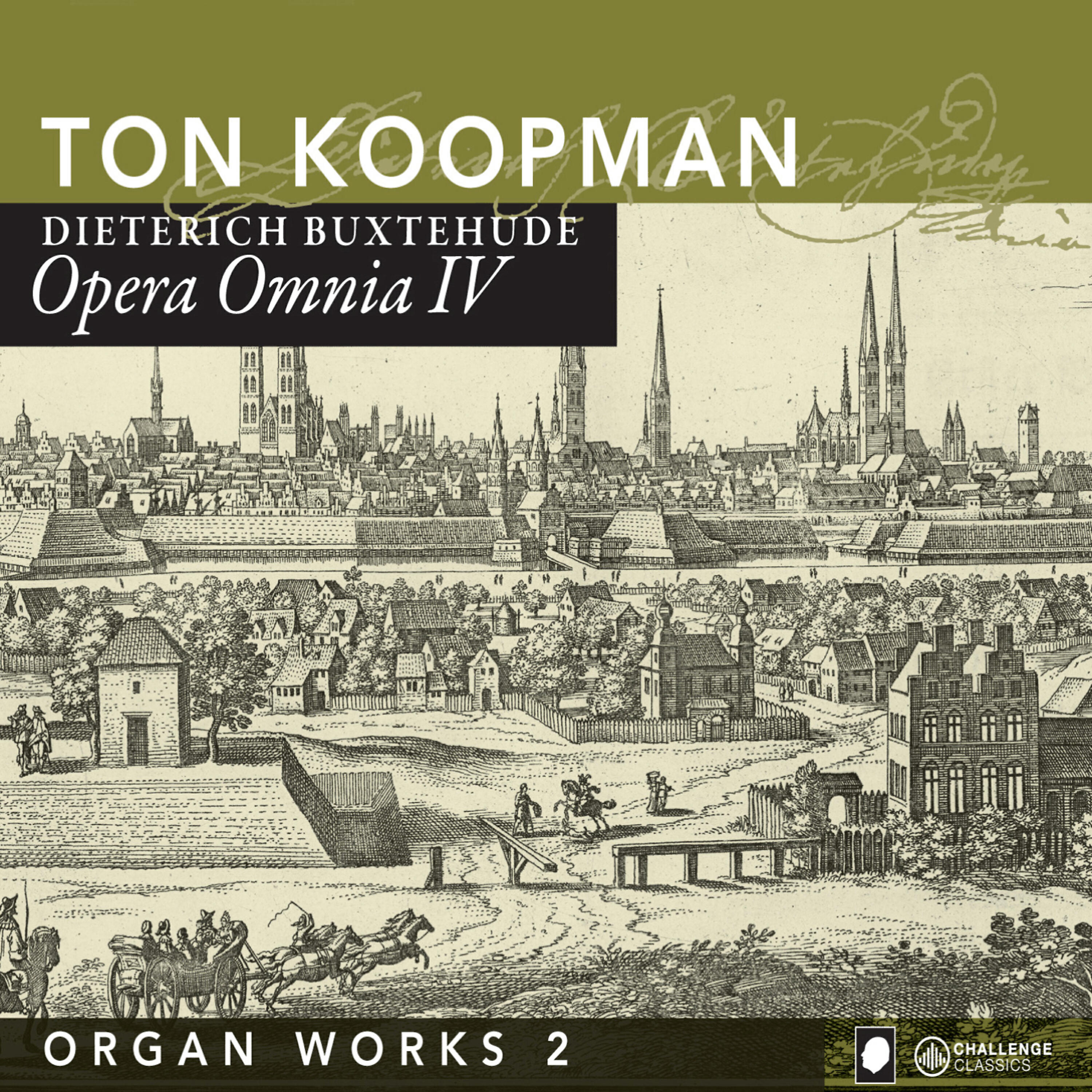 Ton Koopman - Praeludium (manualiter) in G, BuxWV 163