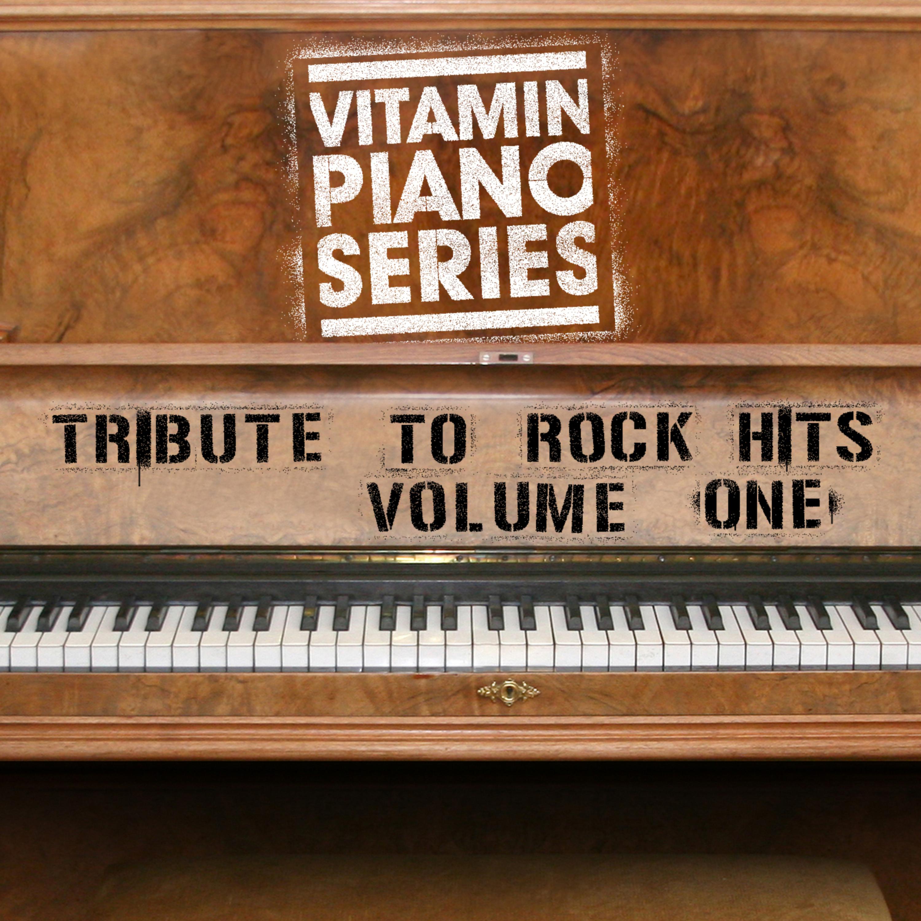 Постер альбома Vitamin Piano Series: Tribute to Rock Hits, Vol.1