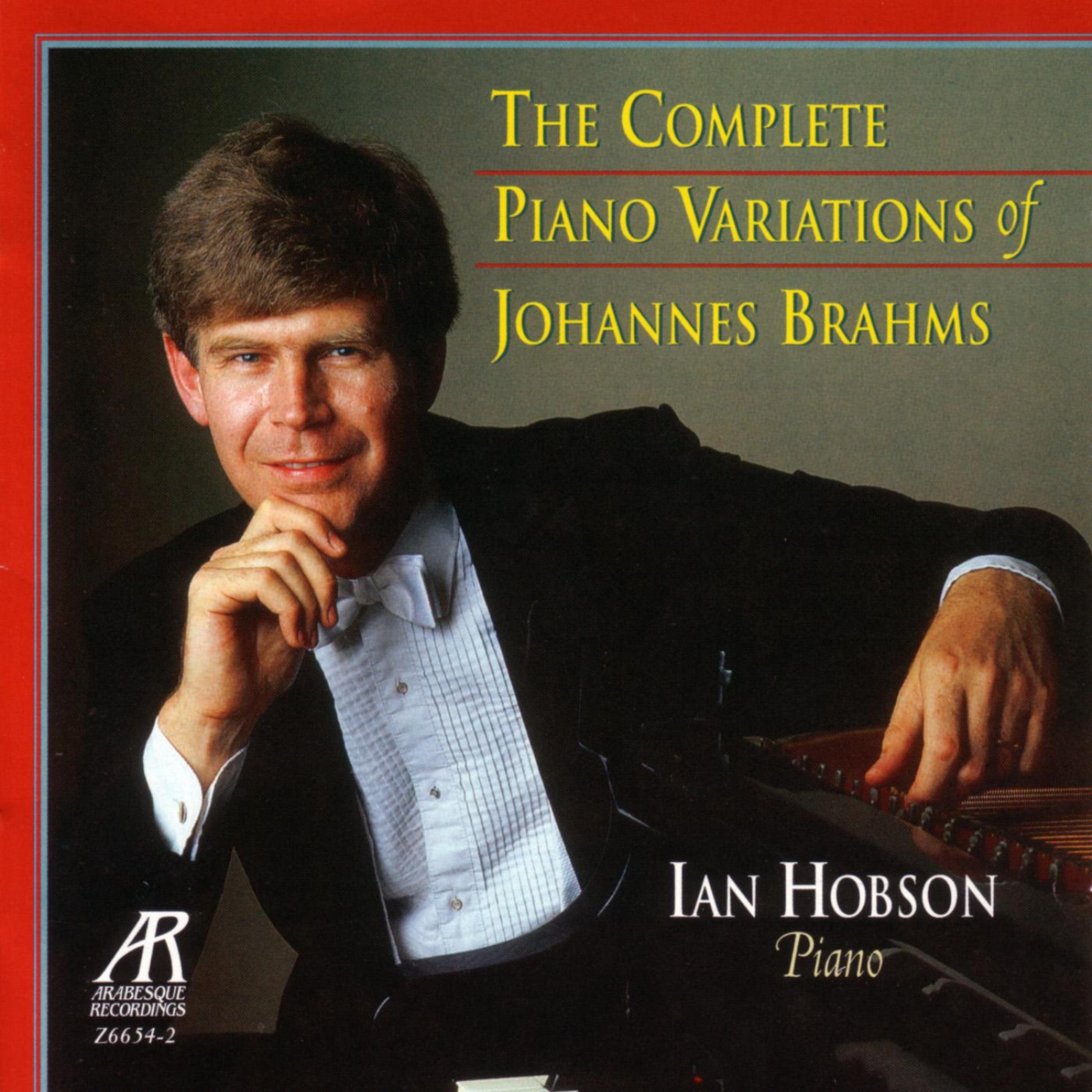 Постер альбома The Complete Piano Variations Of Johannes Brahms