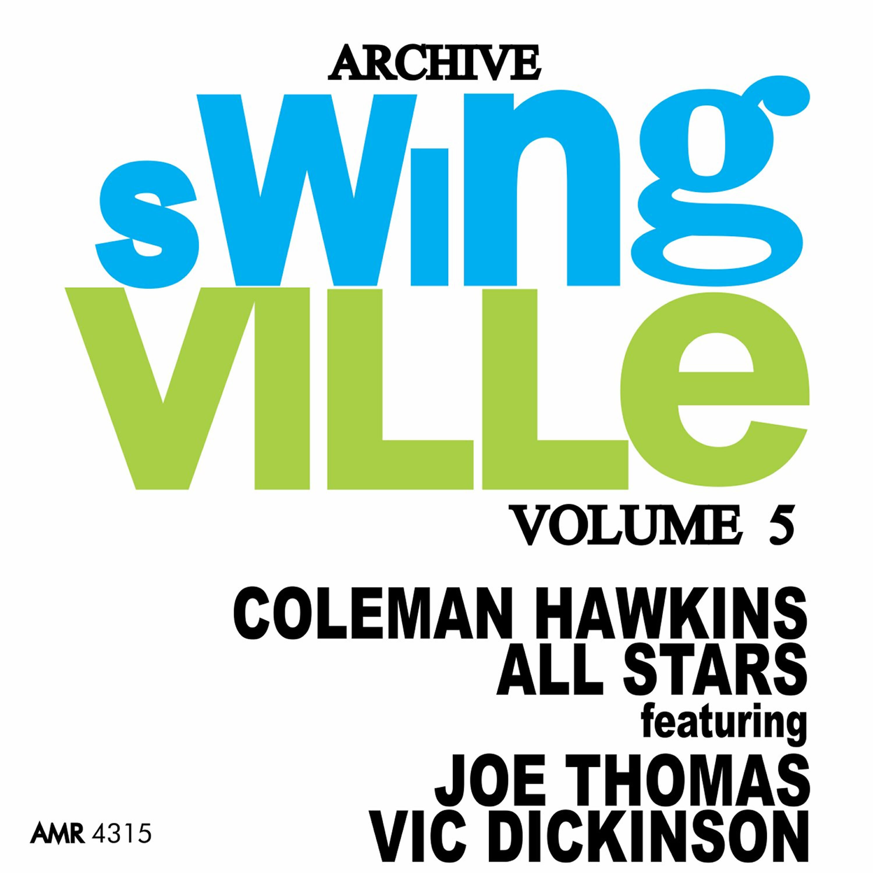 Coleman Hawkins All Stars - You Blew out the Flame in My Heart