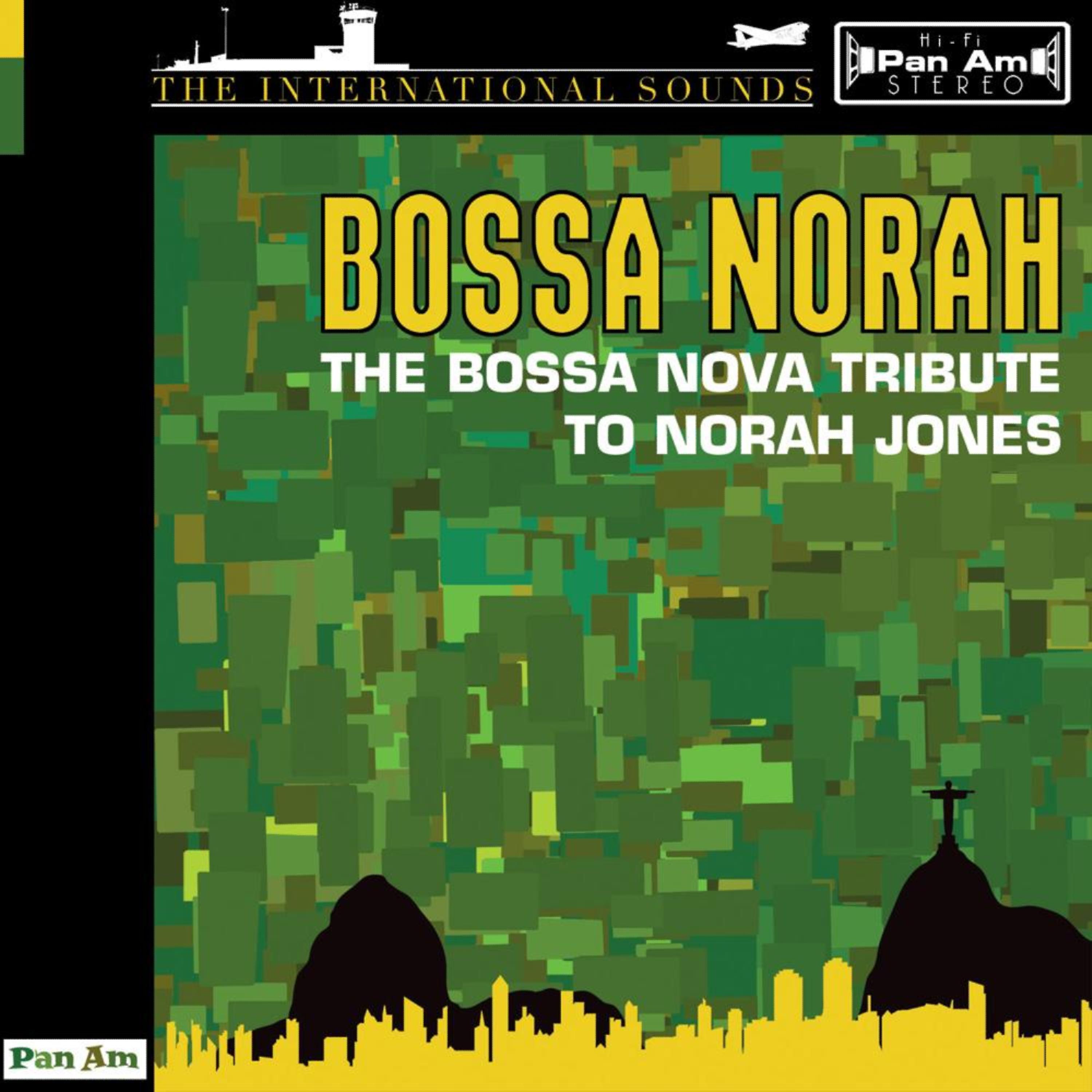 Постер альбома Bossa Norah: The Bossa Nova Tribute To Norah Jones