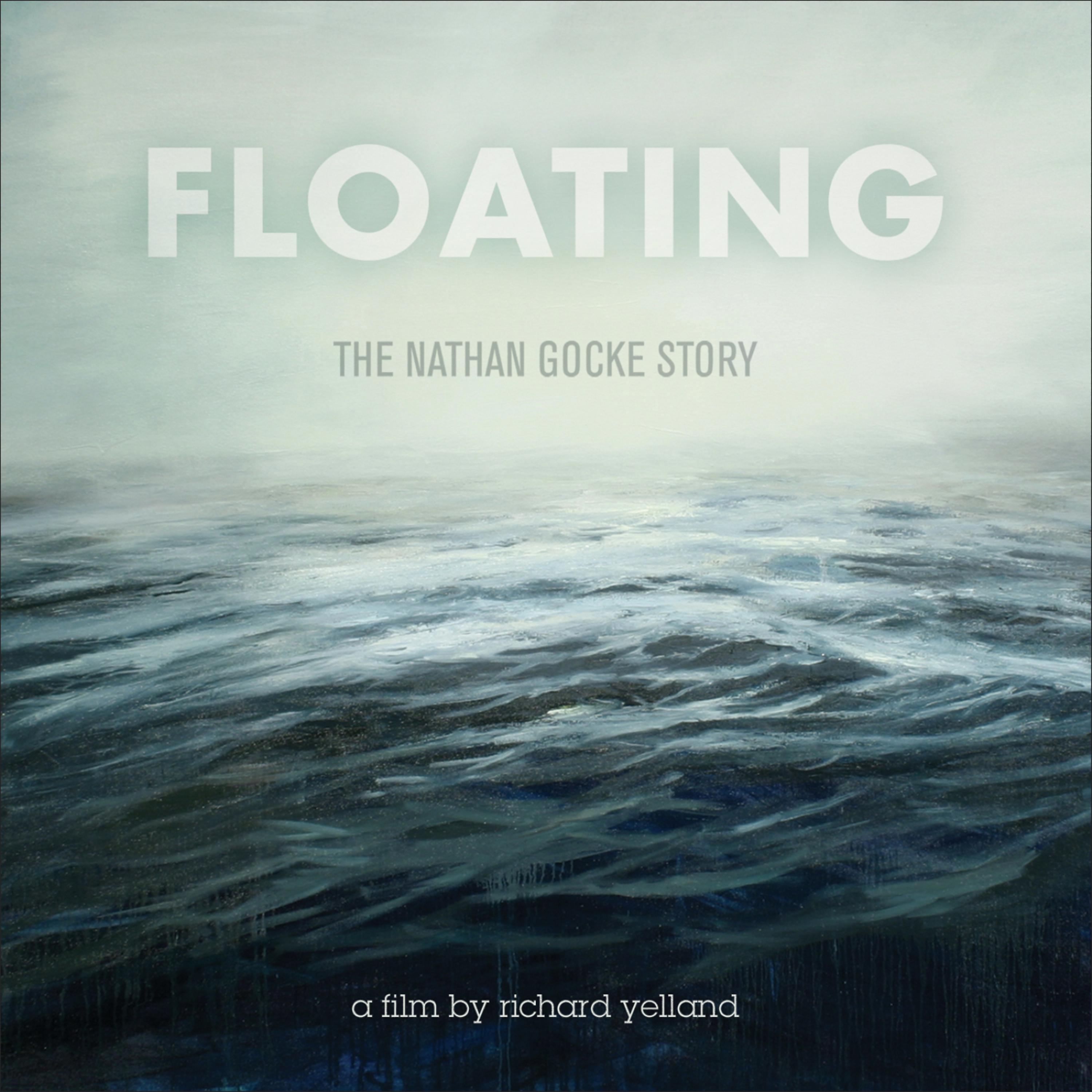 Постер альбома Floating: The Nathan Gocke Story (Soundtrack)