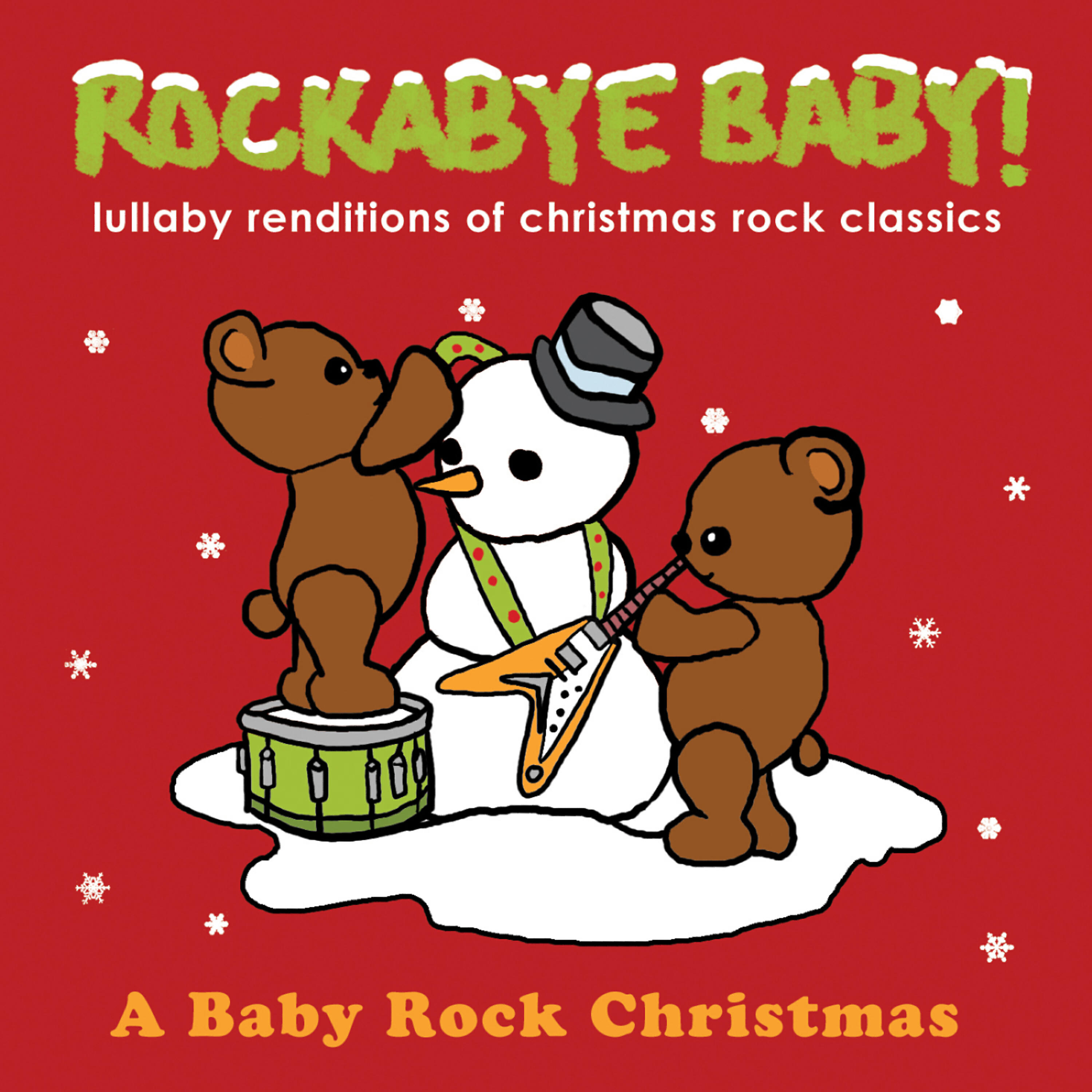 Rockabye Baby! - Great Big Sled