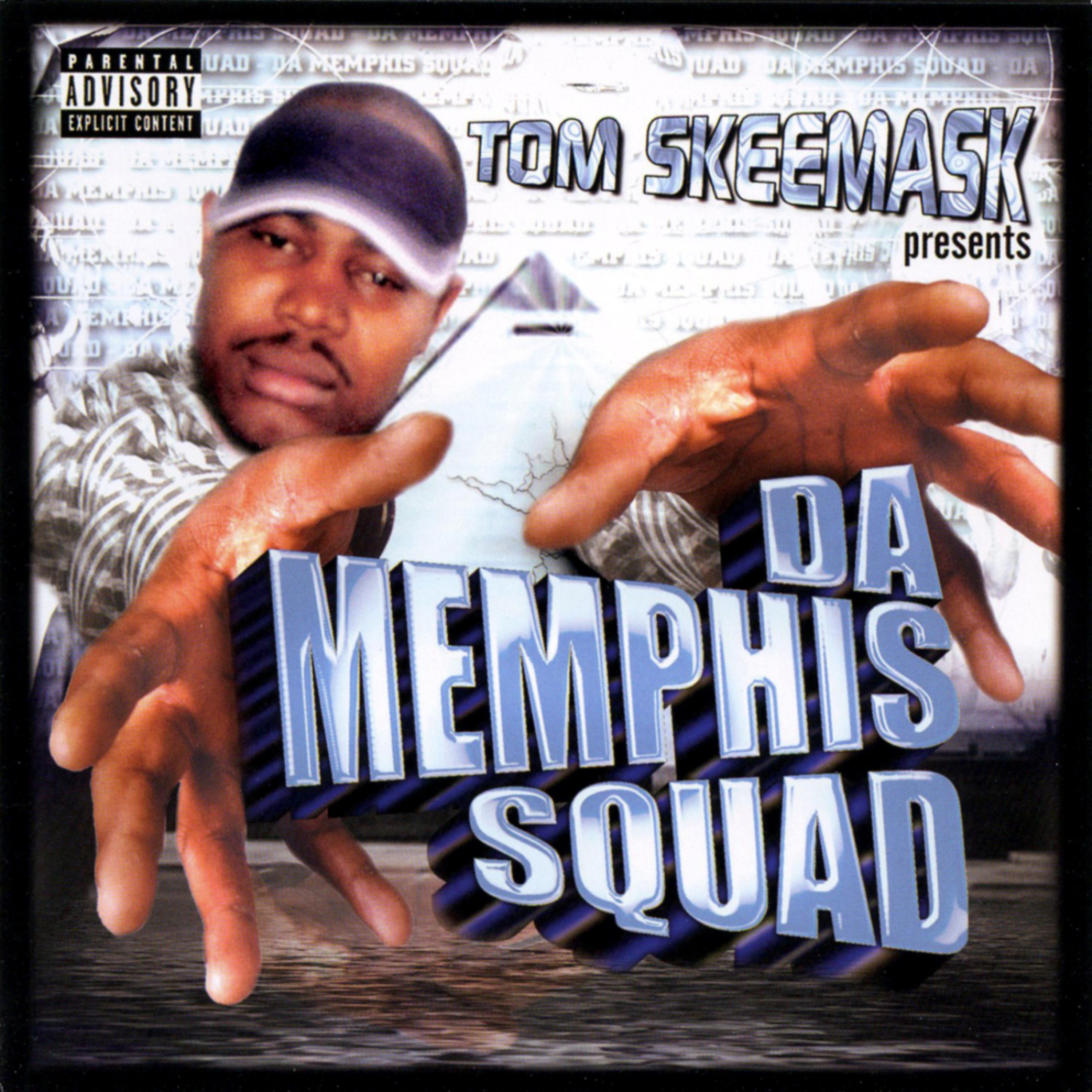 Постер альбома Tom Skeemask Presents Da Memphis Squad