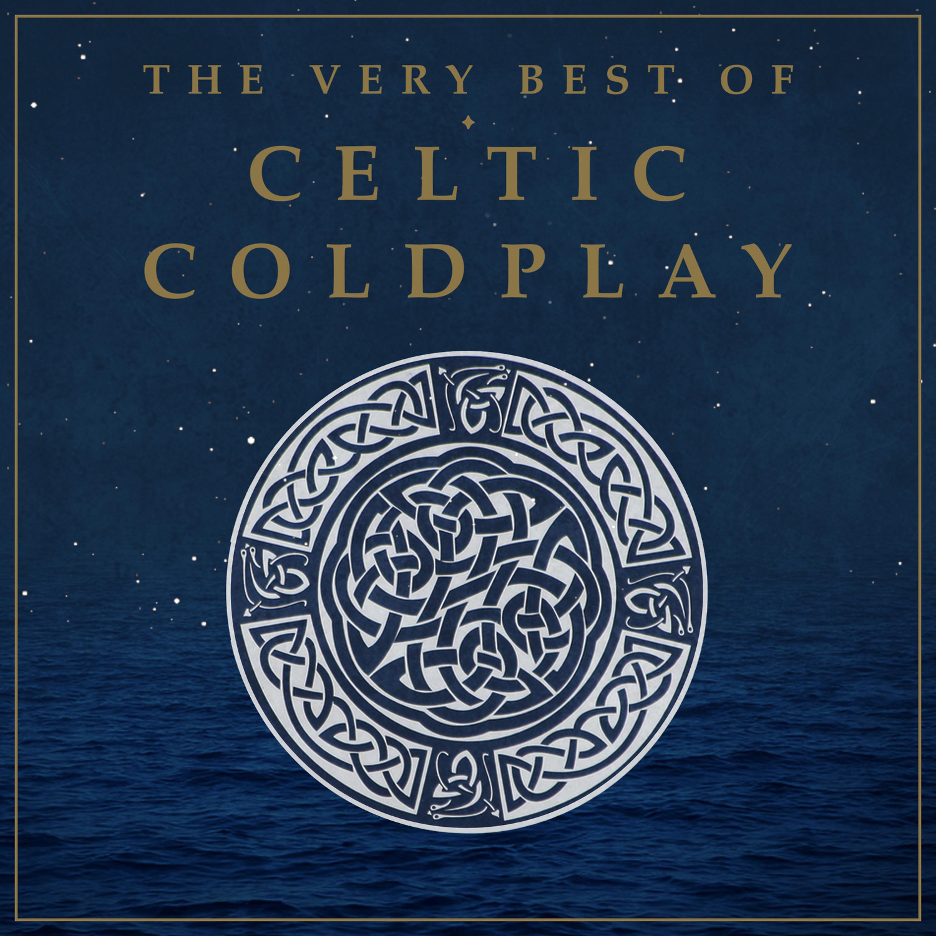Постер альбома The Very Best of Celtic Coldplay