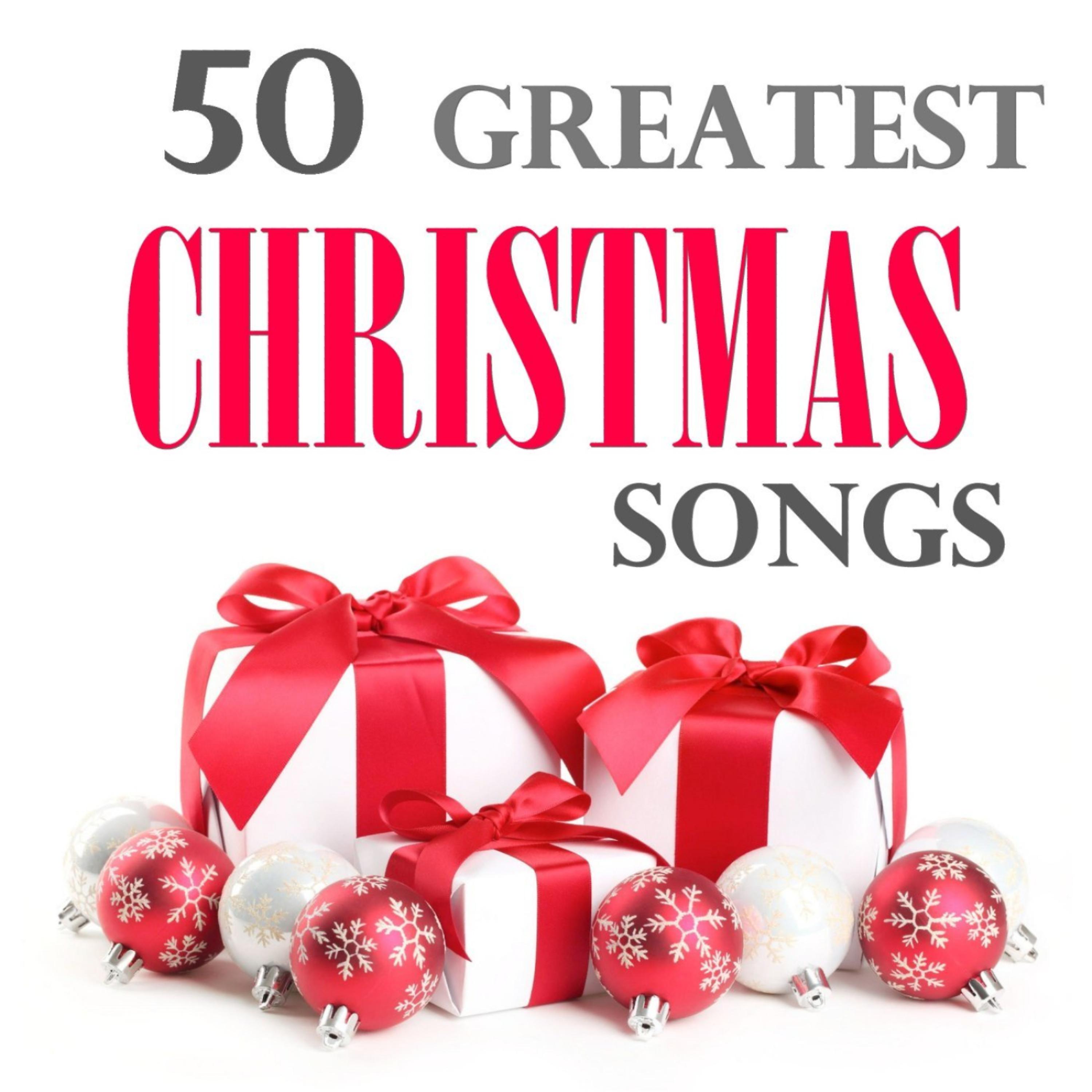 Постер альбома Greatest Christmas Songs