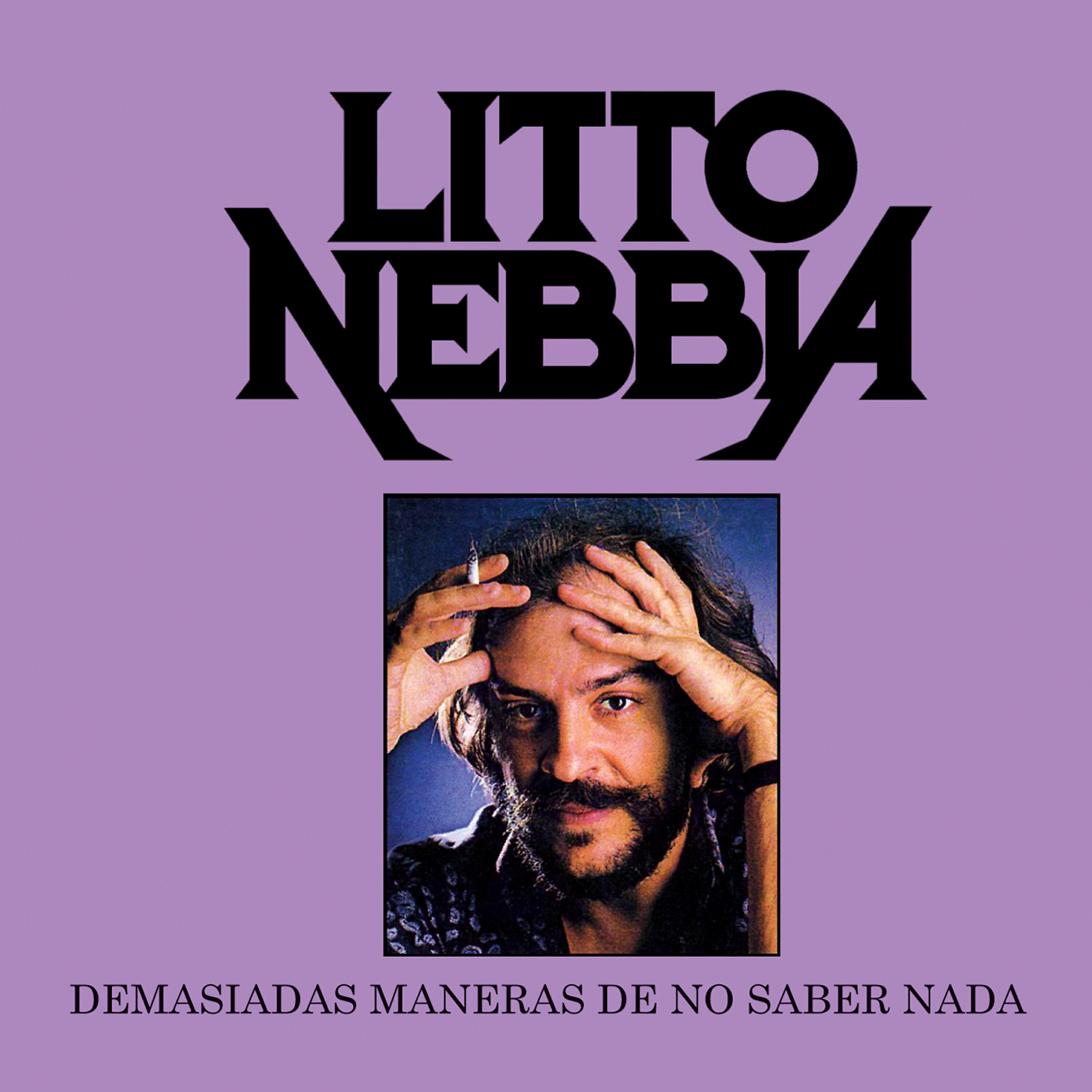 Litto Nebbia - Un Recuerdo y Nada Más (Extended Version)