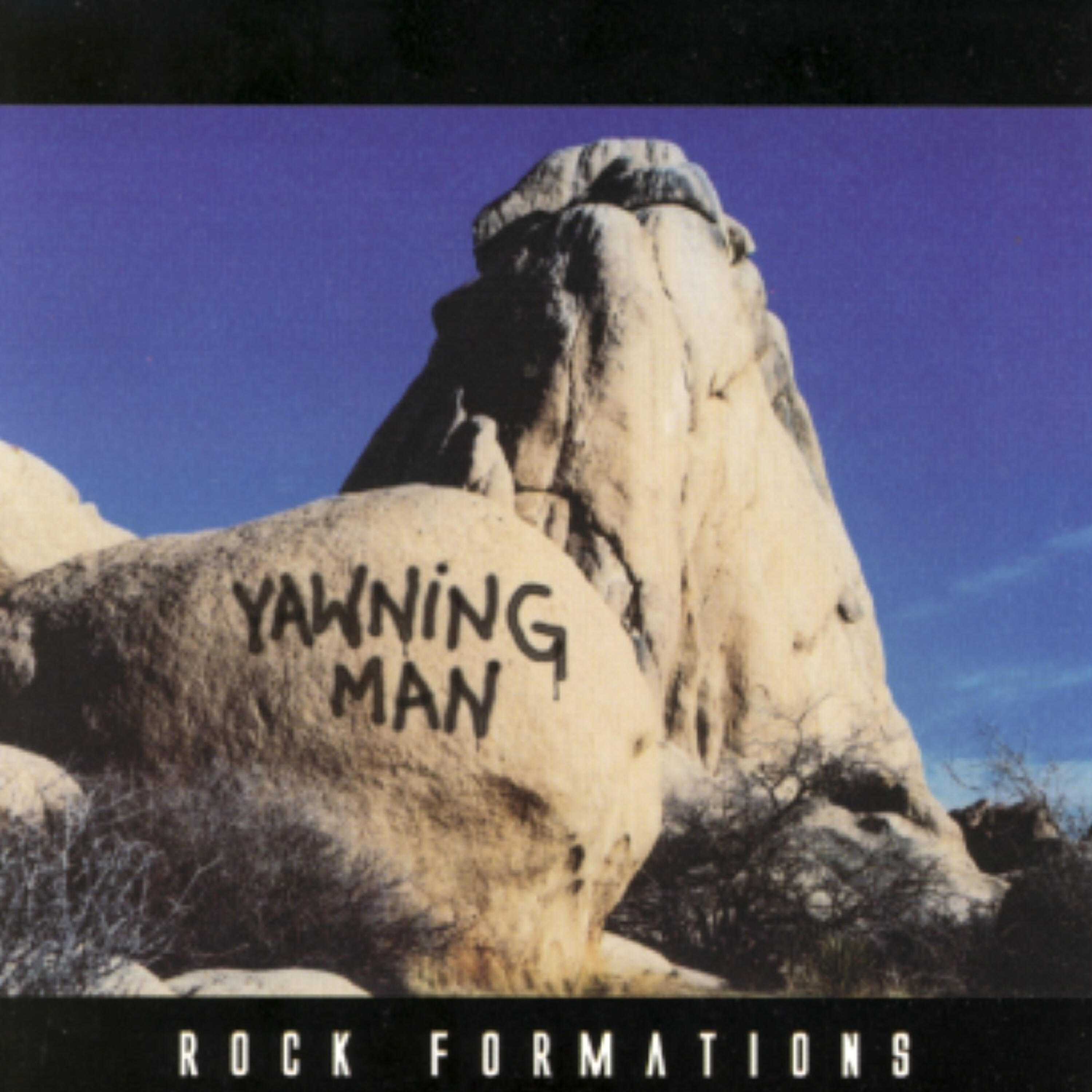 Yawning Man - Sonny Bono Memorial Freeway
