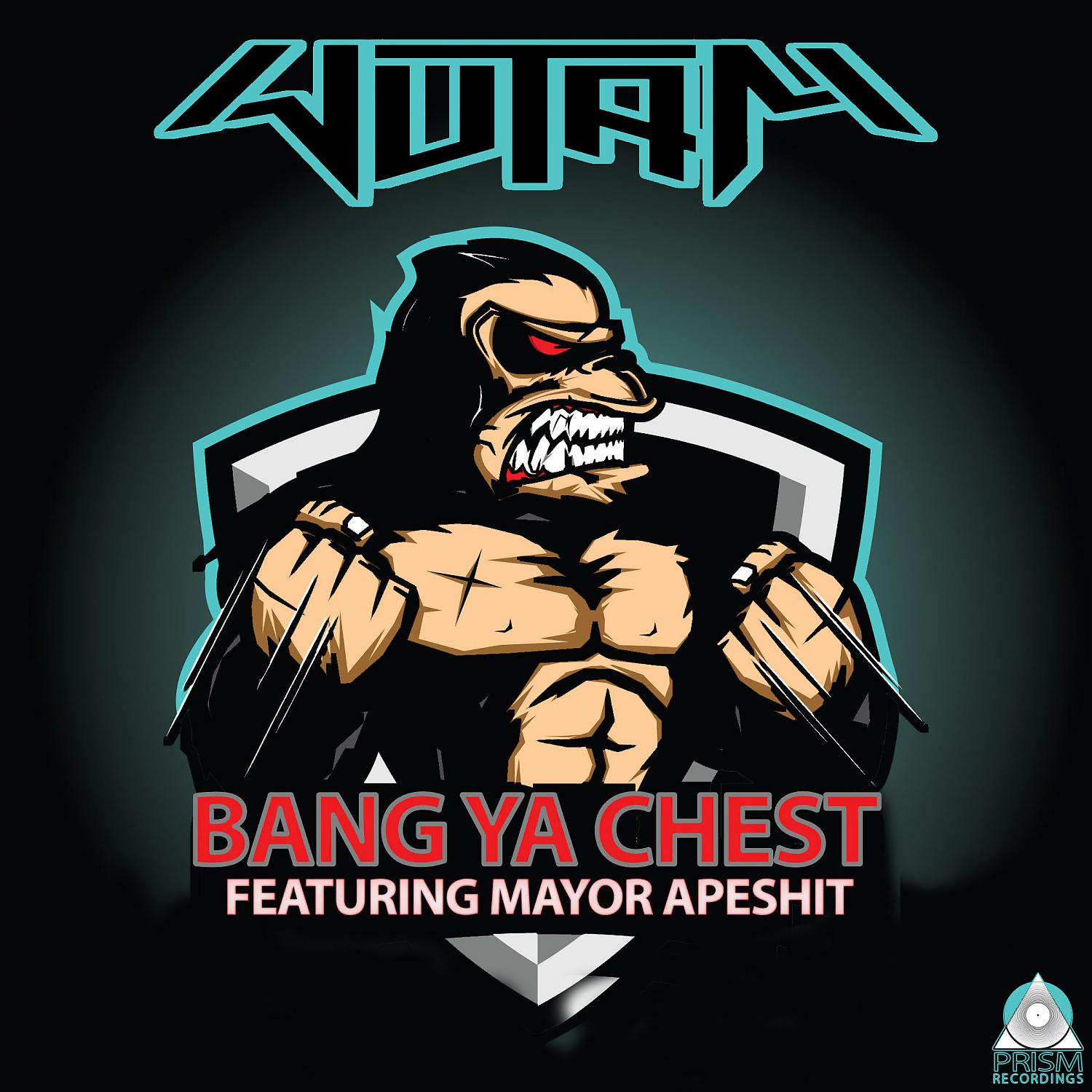 Постер альбома Bang Ya Chest (feat. Mayor Apeshit)