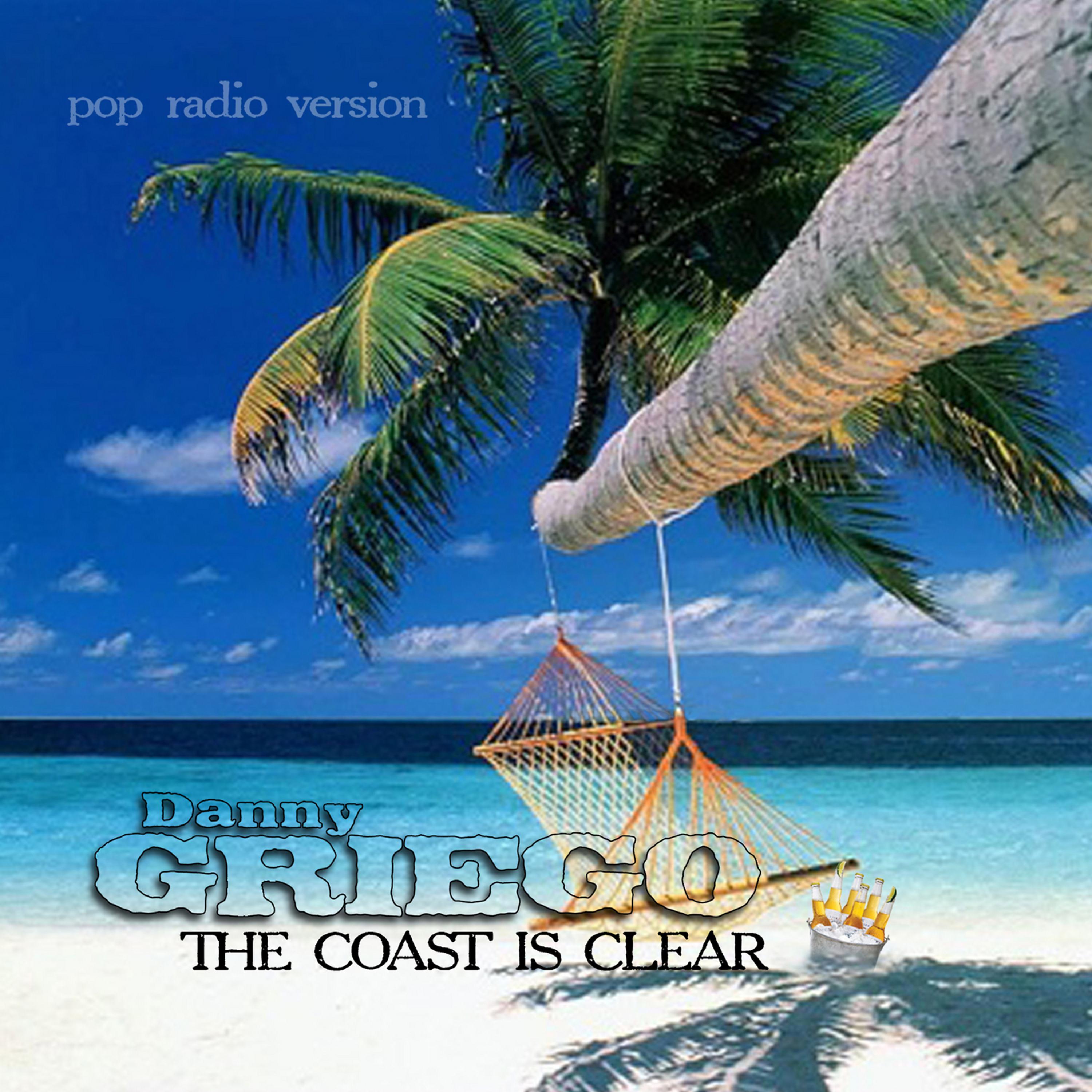 Постер альбома The Coast Is Clear (Pop Radio Version)