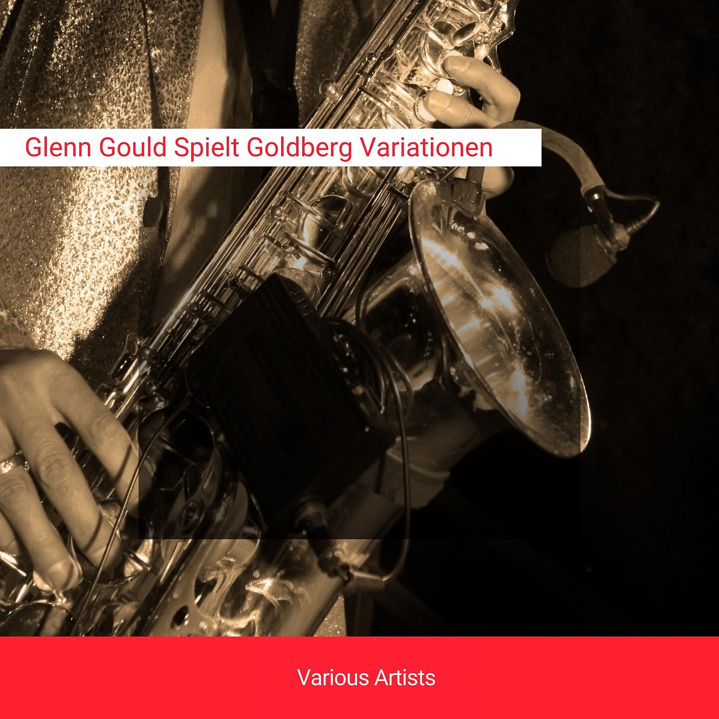 Постер альбома Glenn Gould Spielt Goldberg Variationen