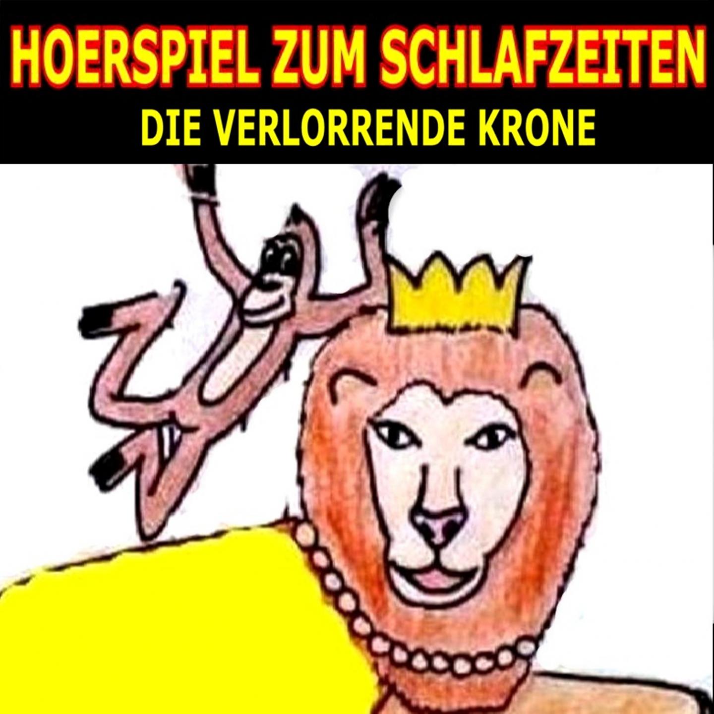 Постер альбома Hoerspiel Zum Schlafzeiten-Die Verlorrende Krone