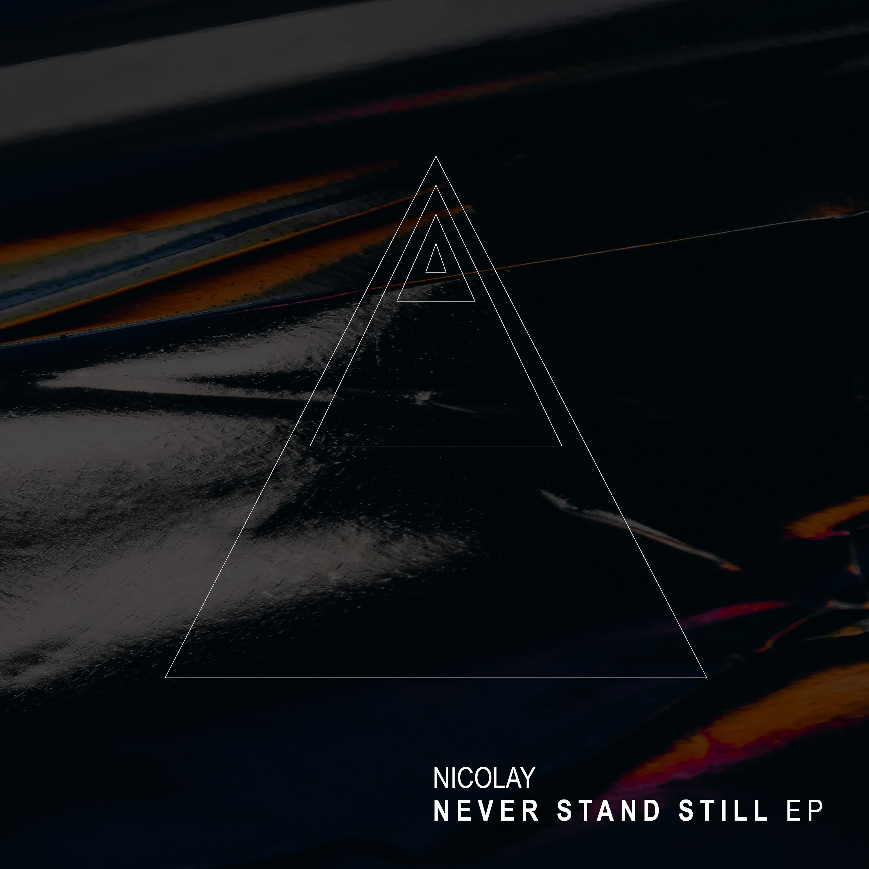 Постер альбома Never Stand Still - EP