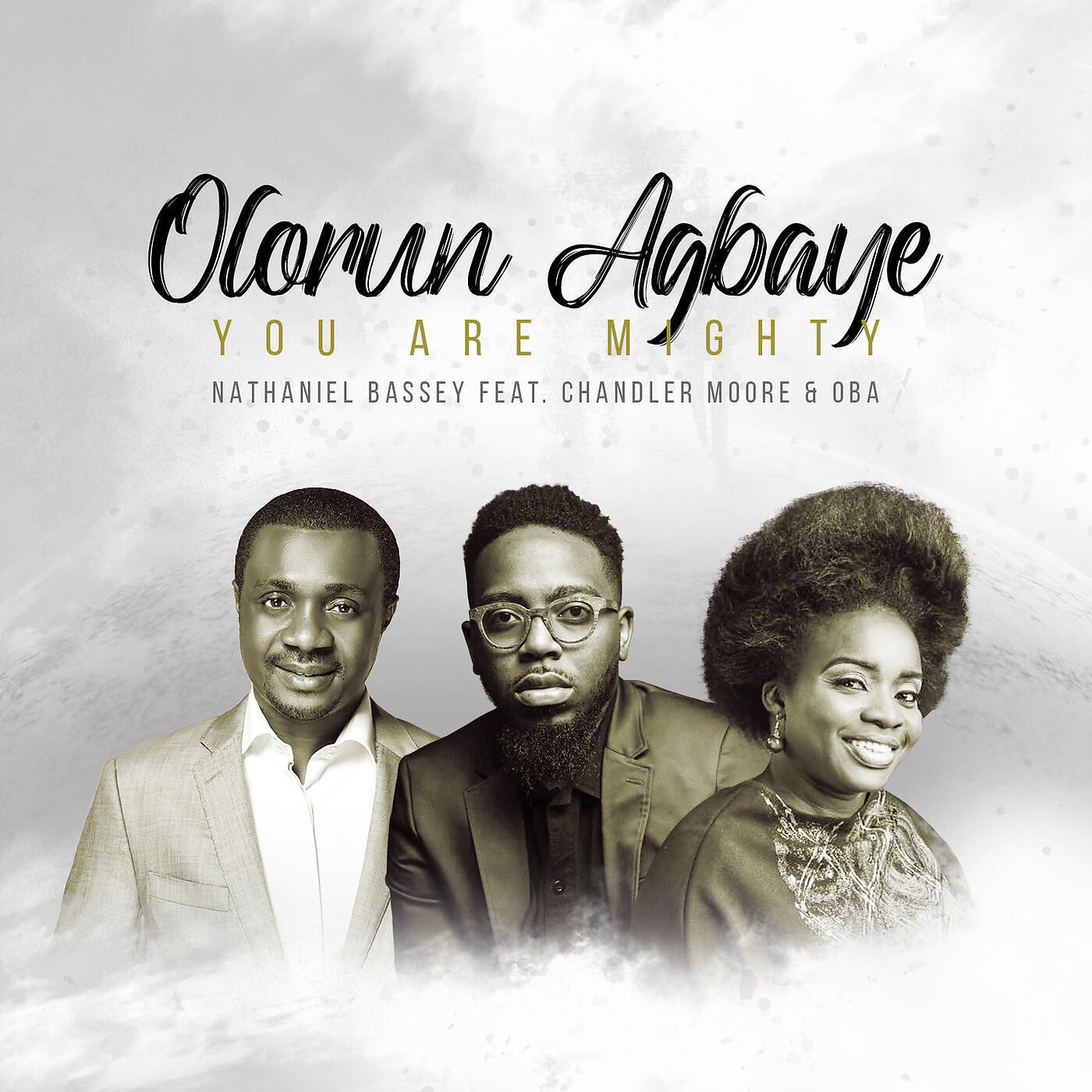 NATHANIEL BASSEY - Olorun Agbaye - You Are Mighty