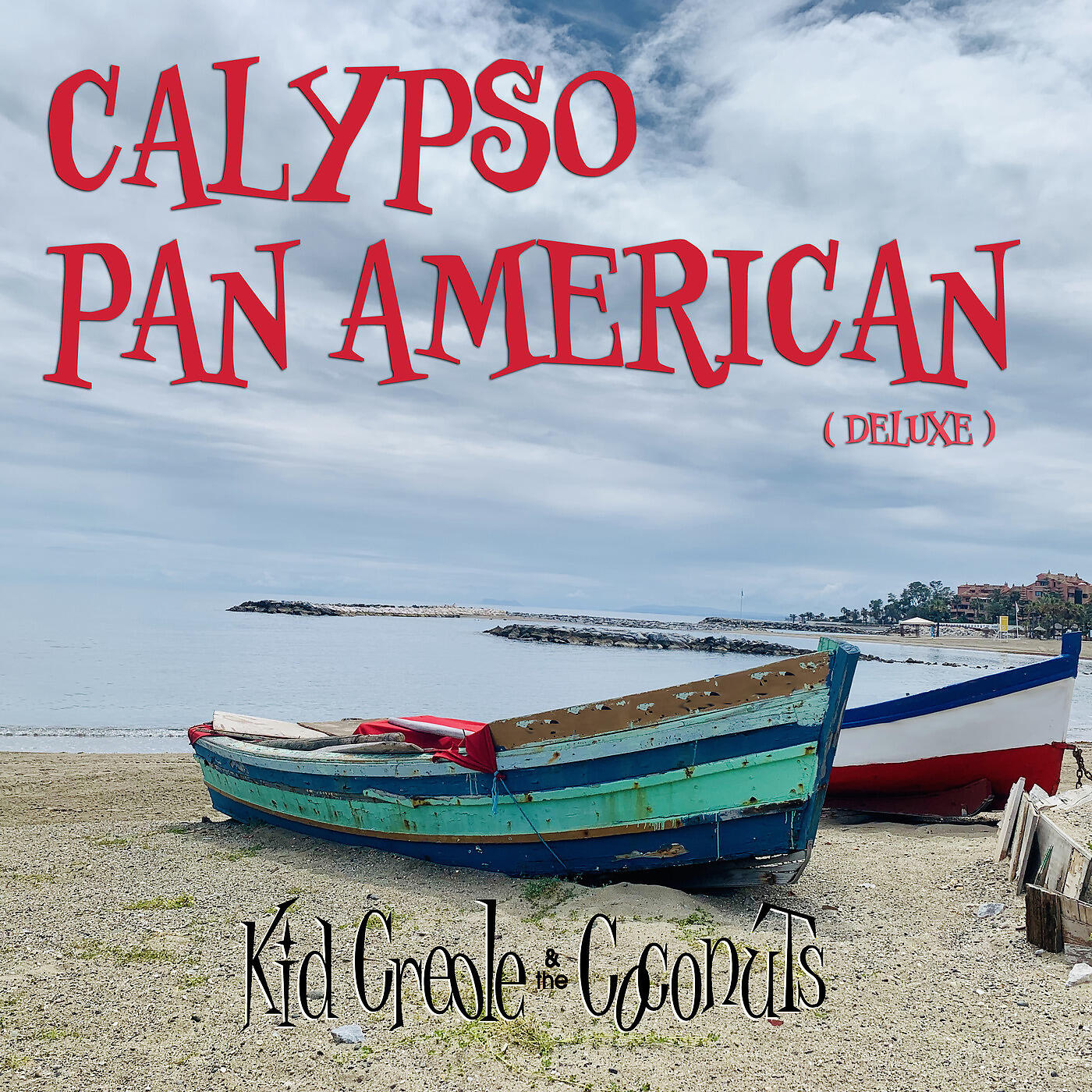 KID CREOLE AND THE COCONUTS - Calypso Pan American (Deluxe)