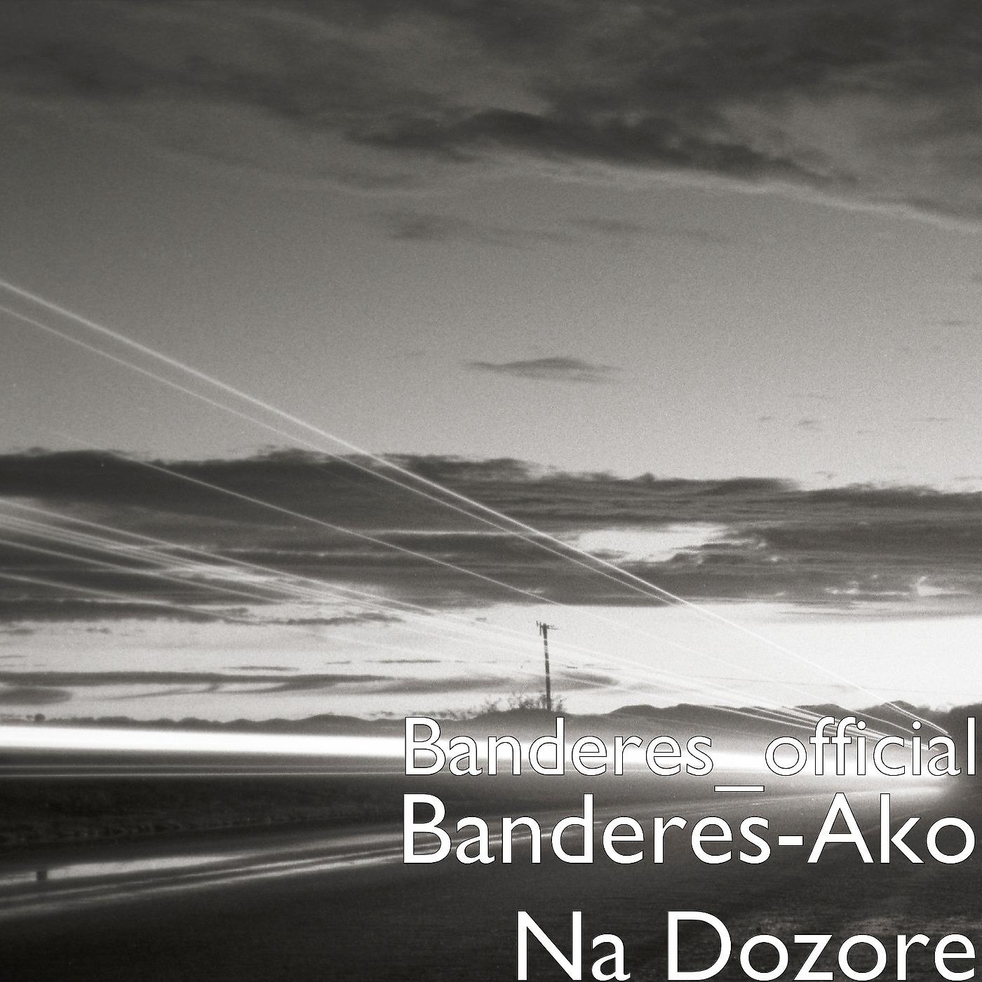 Постер альбома Banderes-Ako Na Dozore