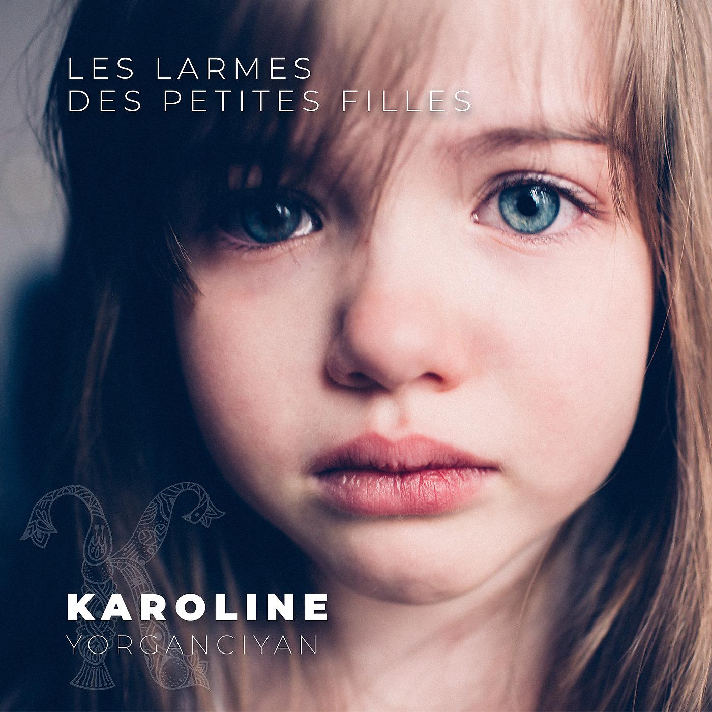 Постер альбома Les Larmes Des Petites Filles