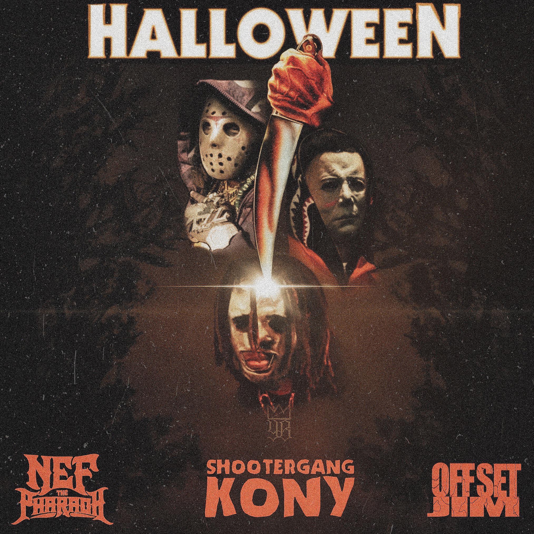 Nef The Pharaoh - Halloween (feat. ShooterGang Kony & Offset Jim)