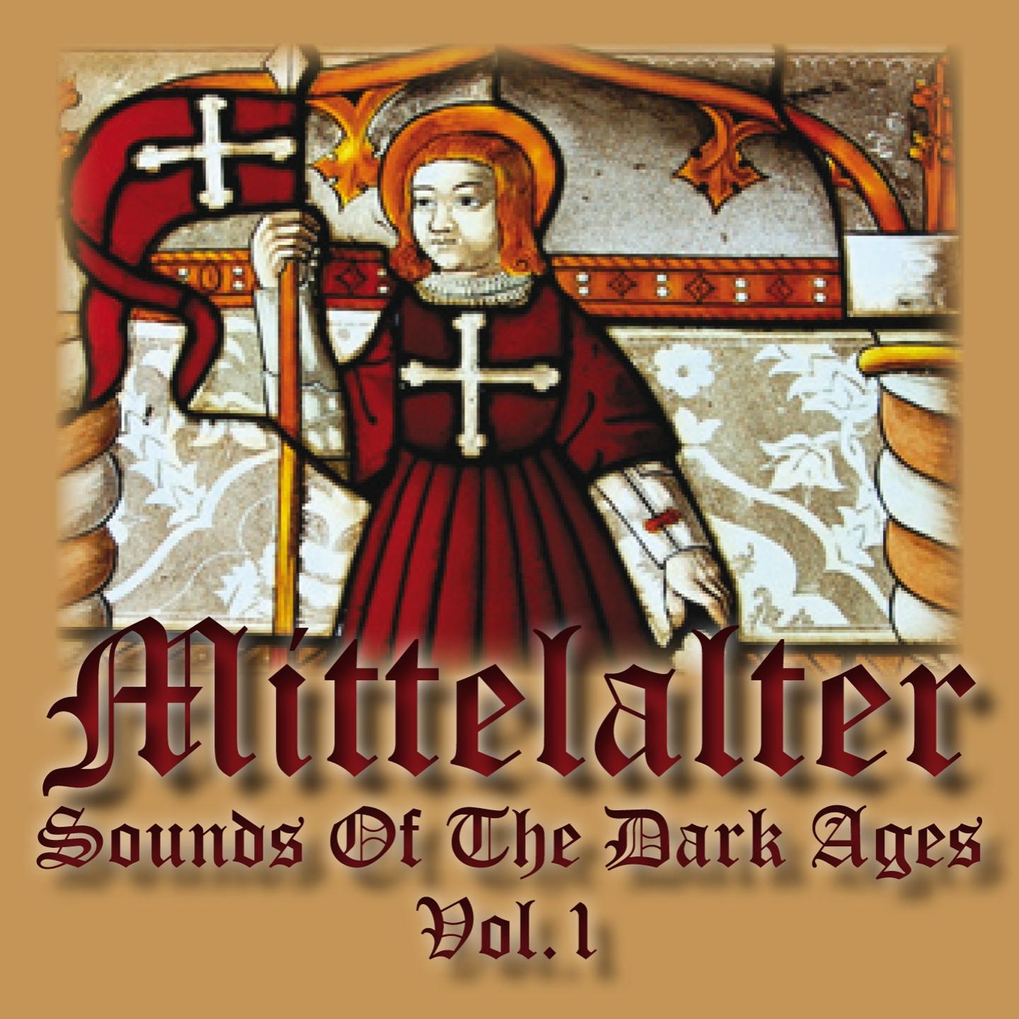 Постер альбома Mittelalter - Sounds of The Dark Ages